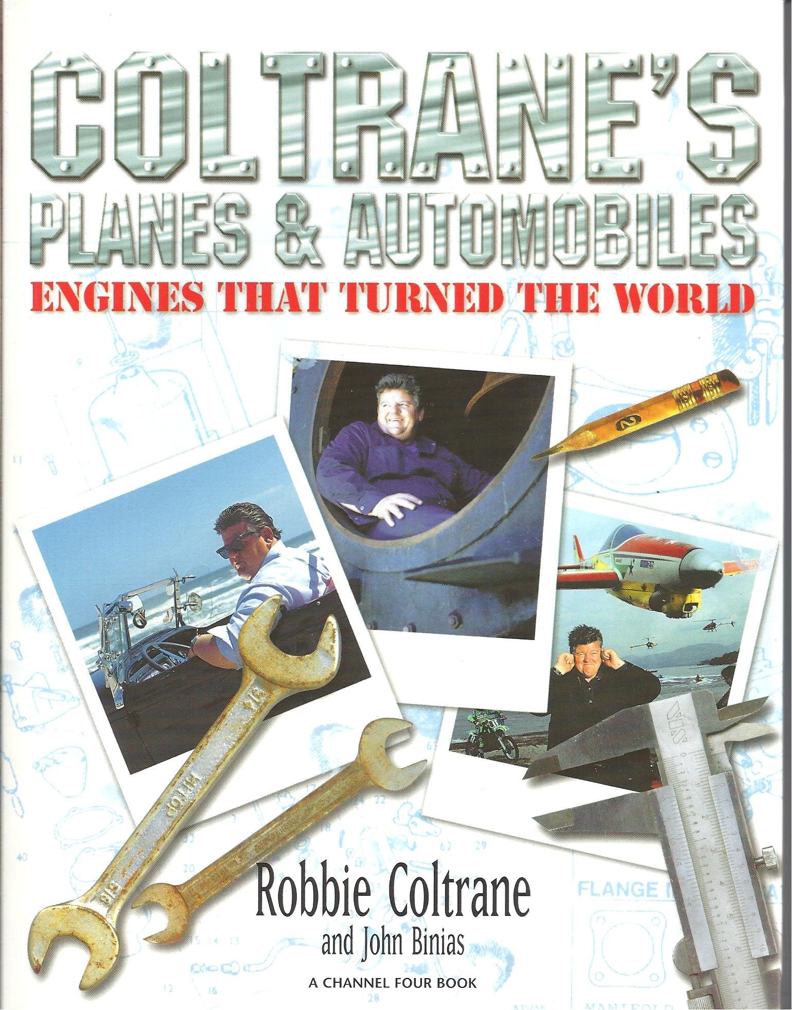 Coltrane'S Planes And Automobiles: Engines That Turned The World,New