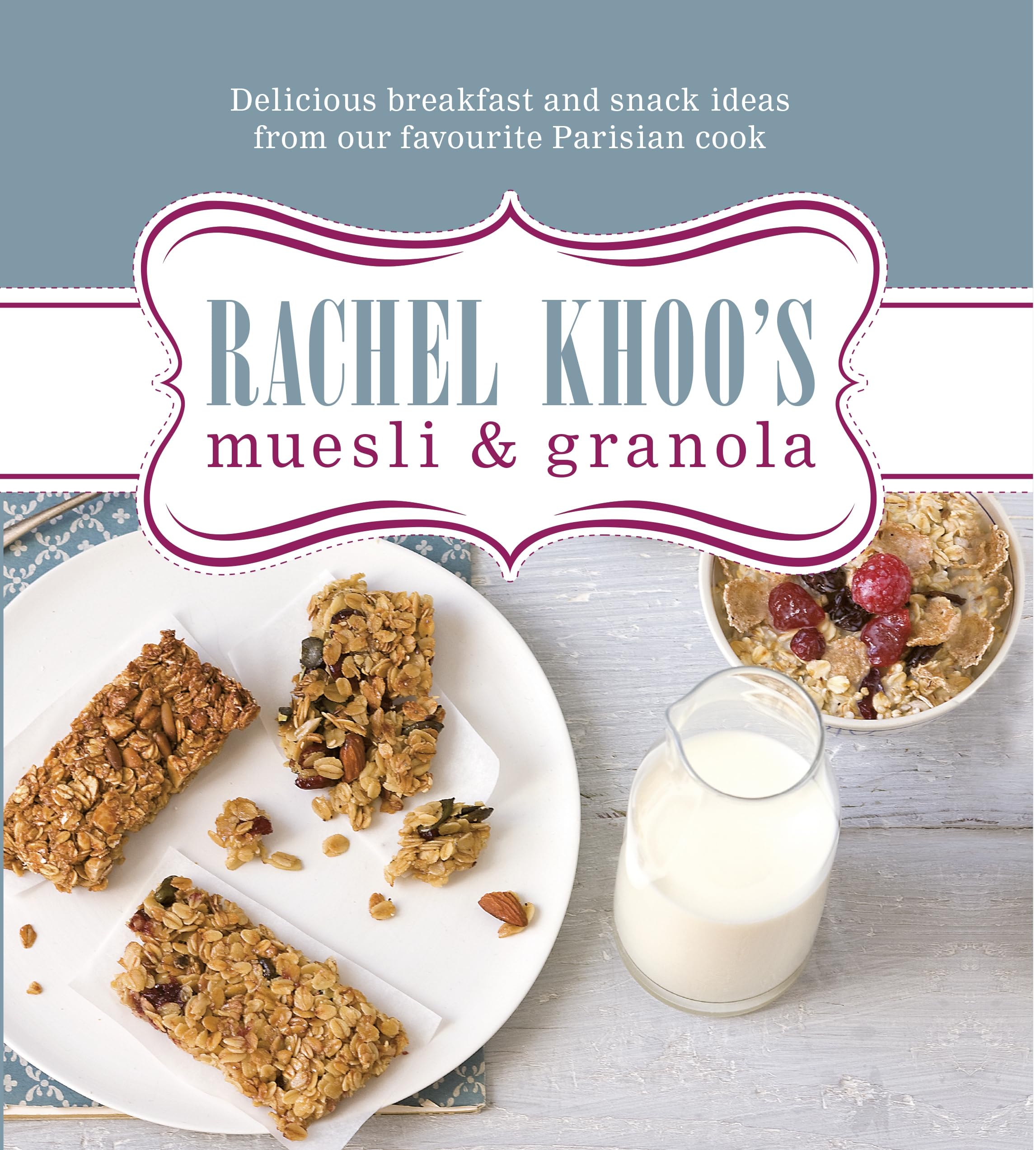 Rachel Khoo's Muesli & Granola: Delicious Breakfast and Snack Ideas from Our Favourite Parisian Cook,Used