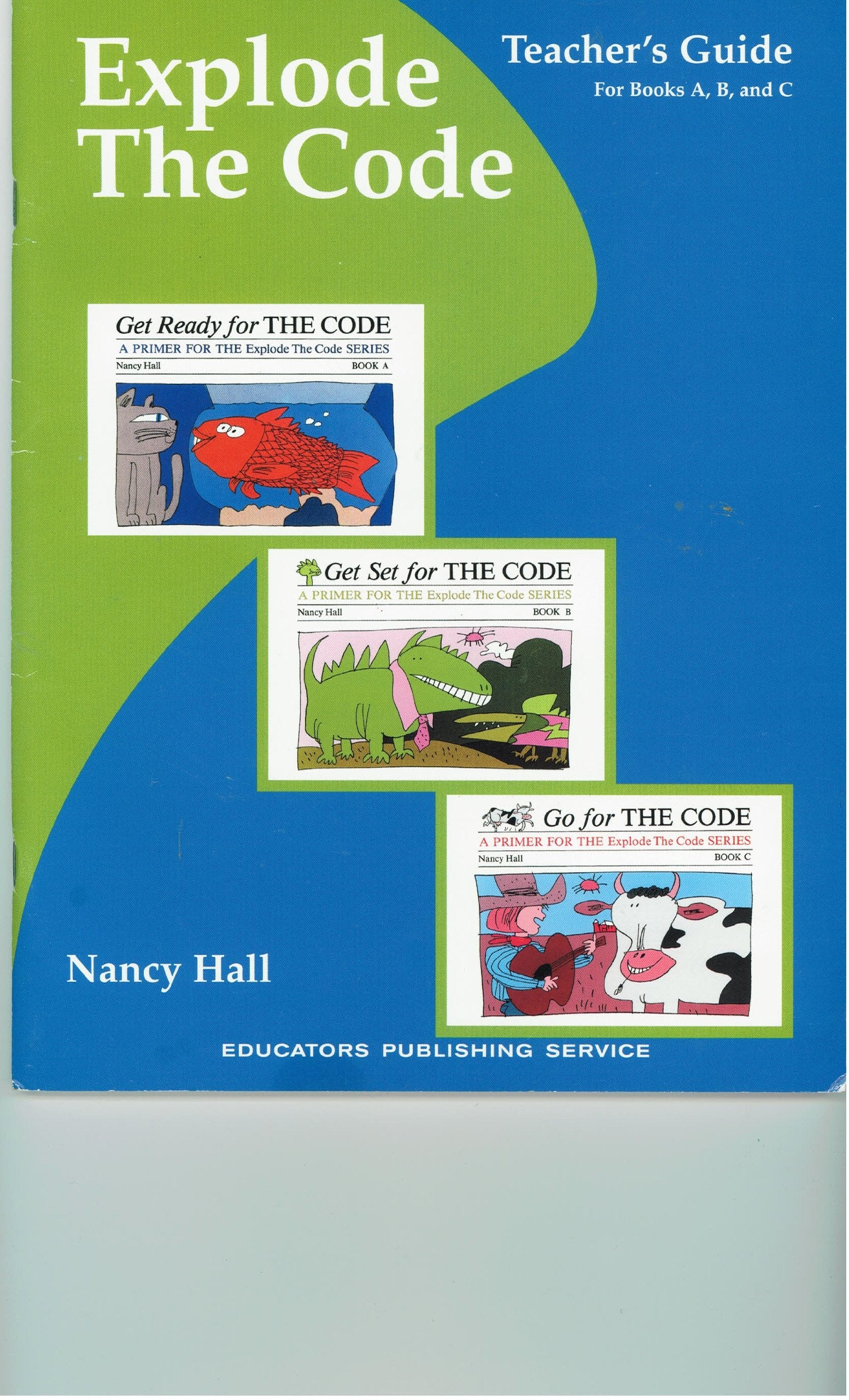Explode The Code : Teachers Guide for Books, A,B,C,Used