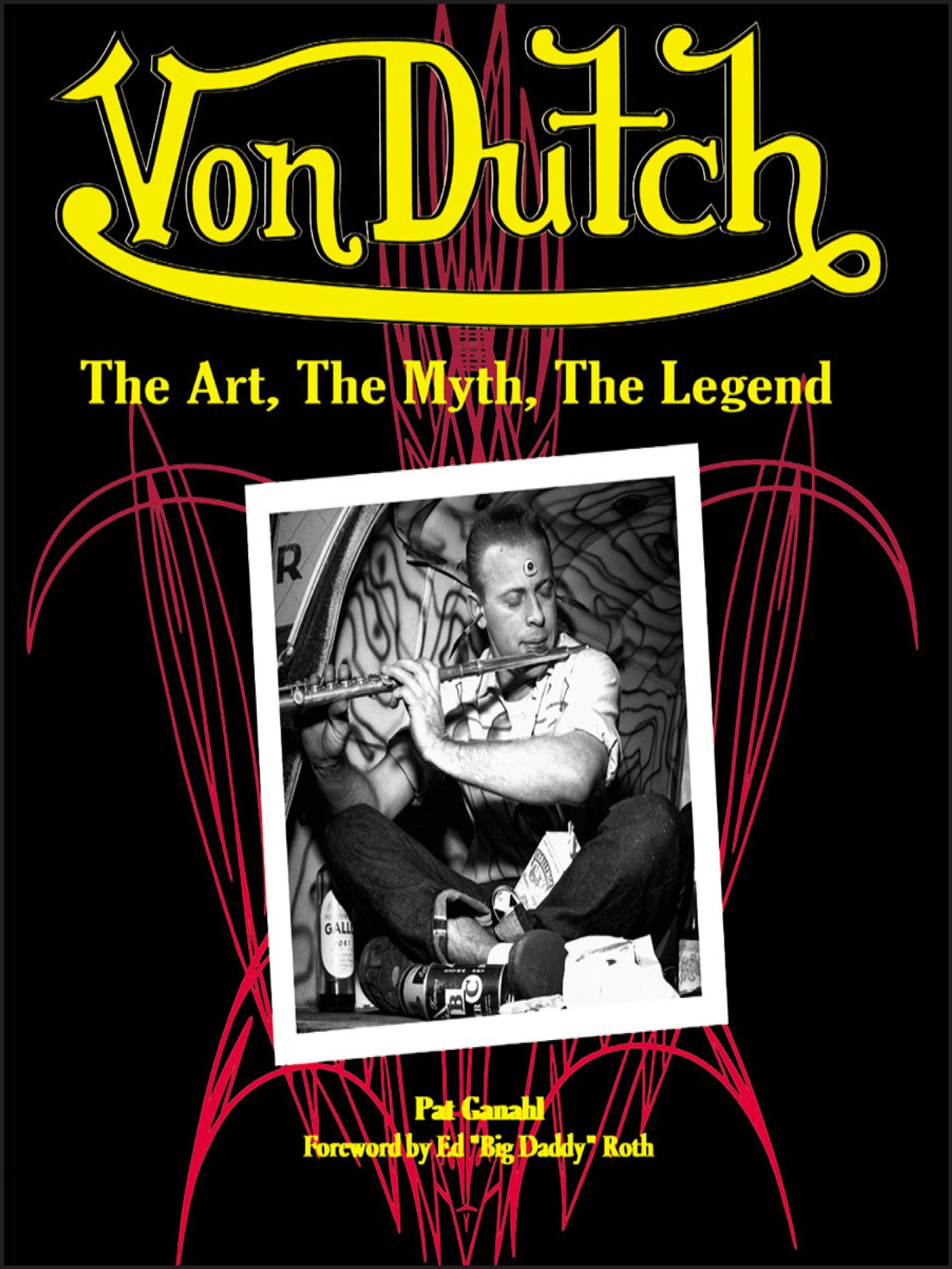 Von Dutch: The Art, The Myth, The Legend,Used