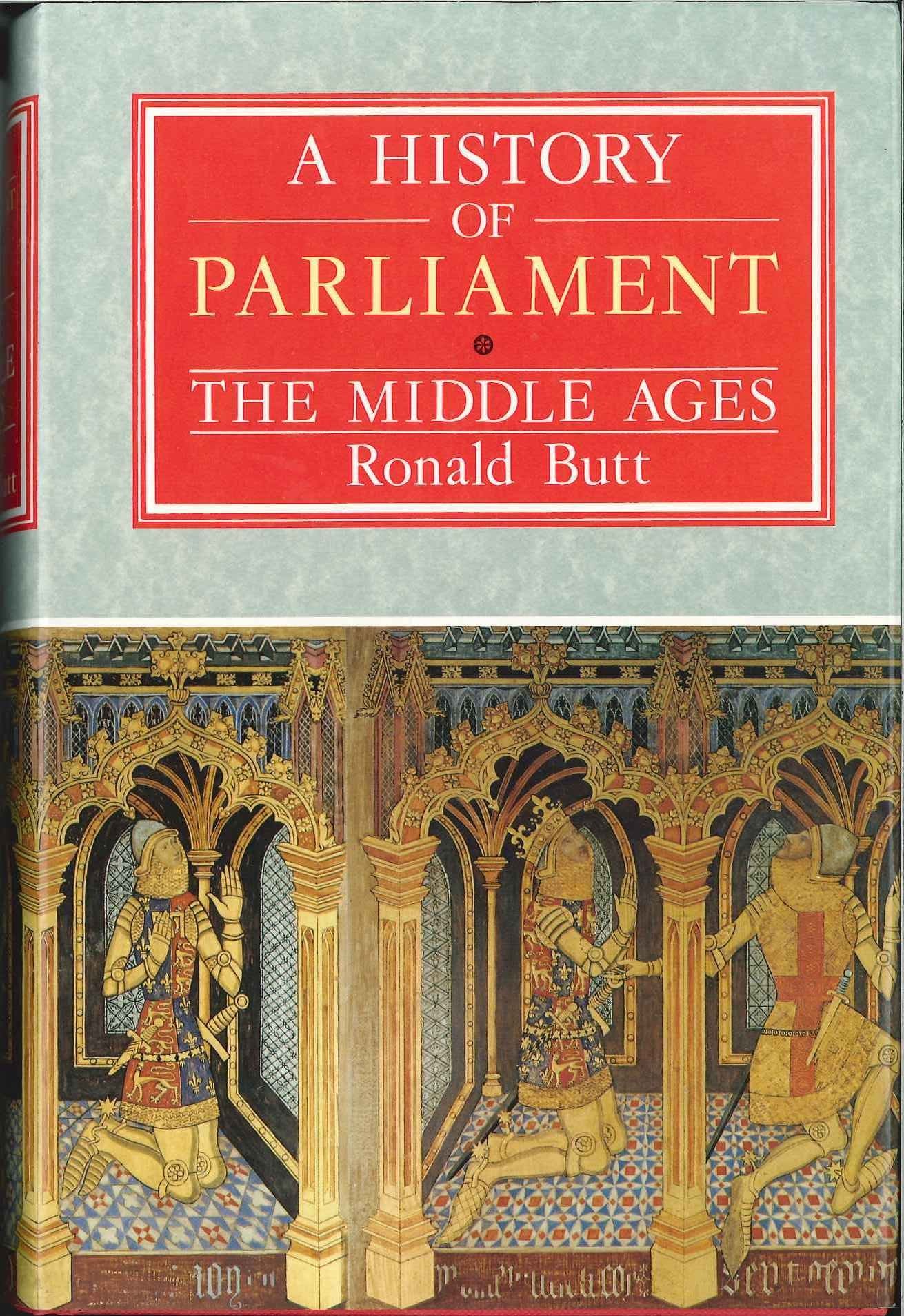 A History of Parliament: The Middle Ages,Used