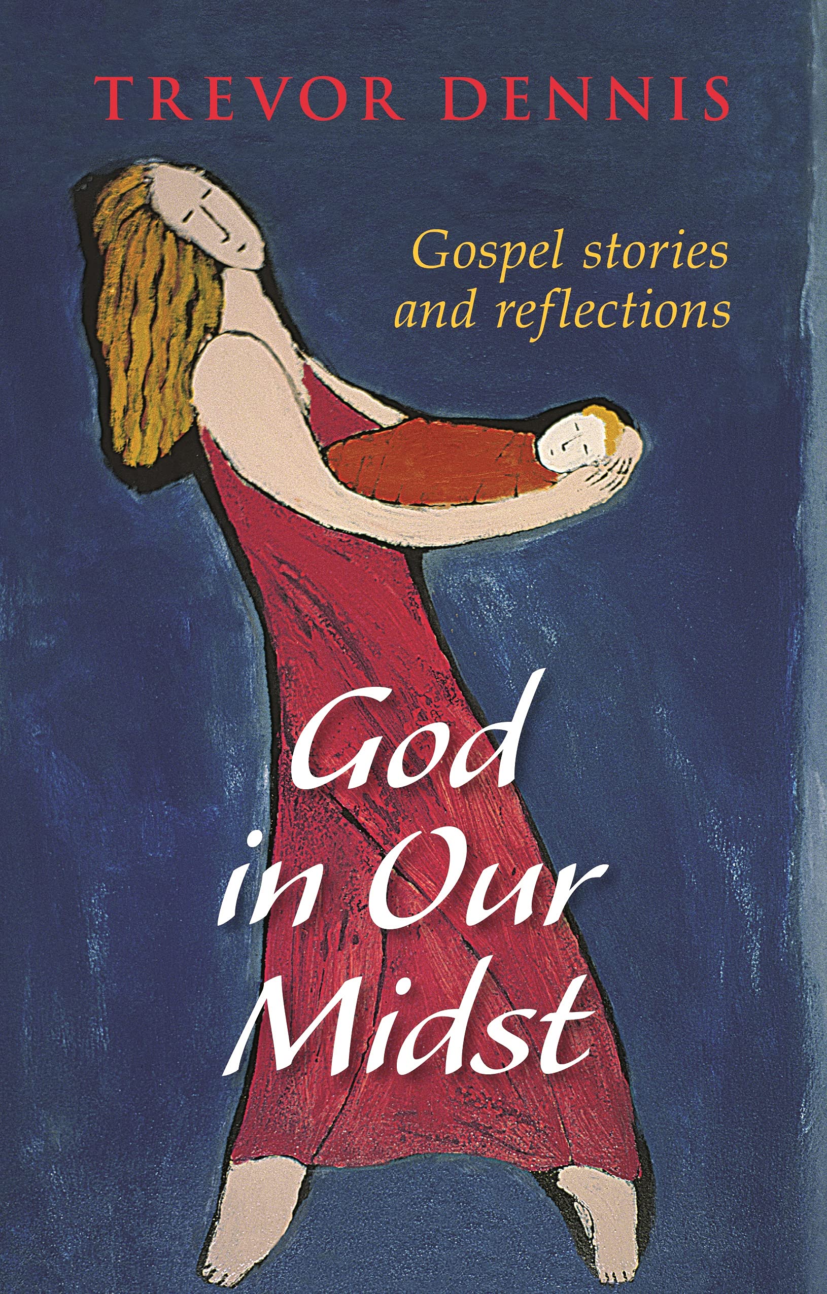 God In Our Midst: Gospel Stories And Reflections,Used
