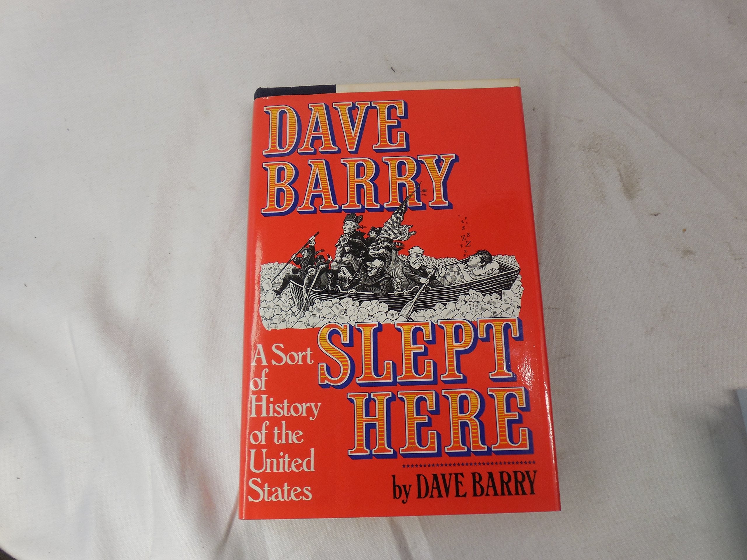 Dave Barry Slept Here,New