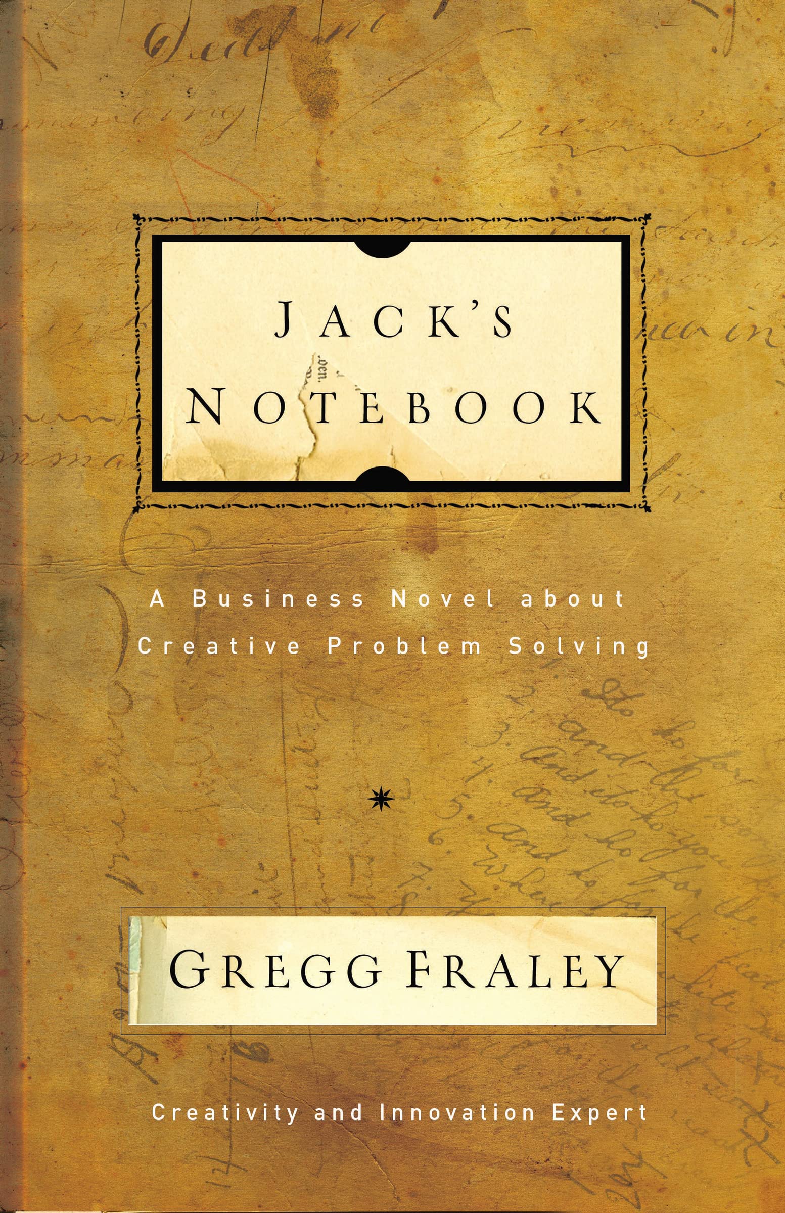 Jack's Notebook: A business novel about creative problem solving,Used