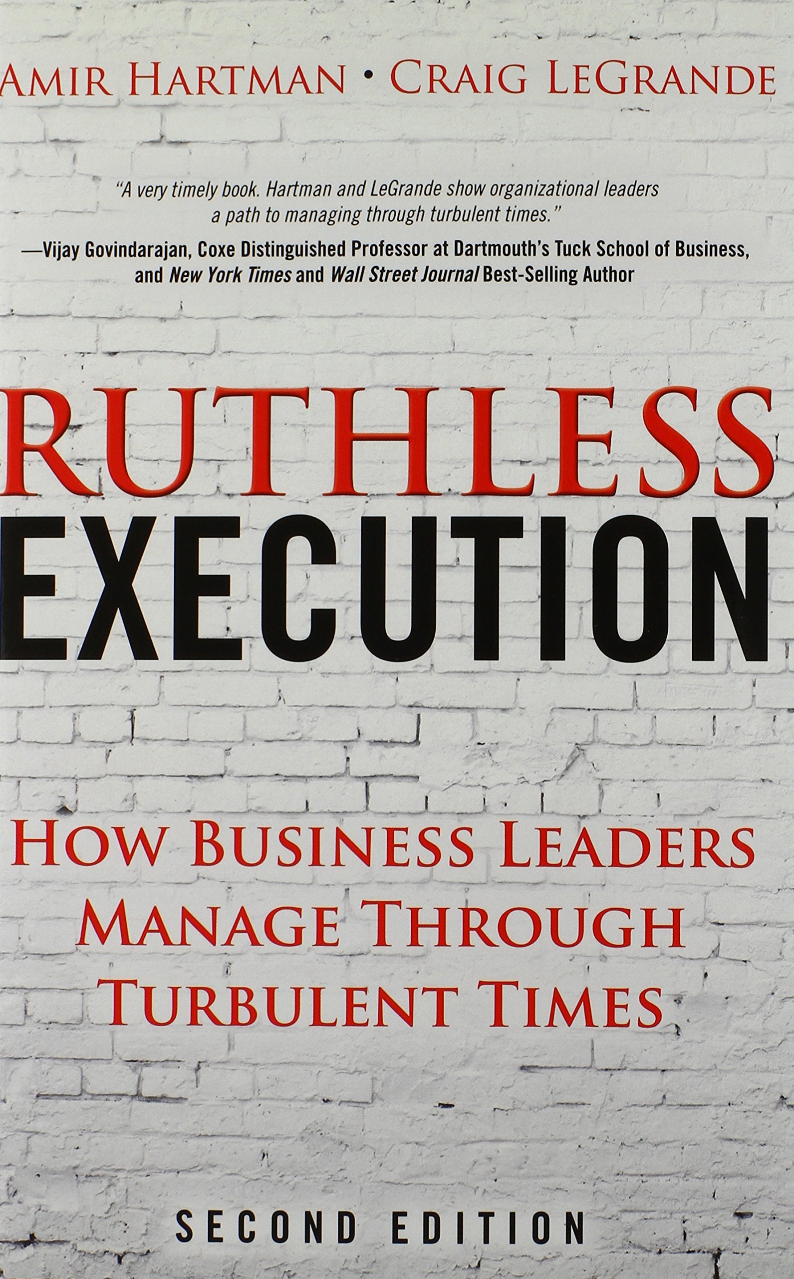 Ruthless Execution: How Business Leaders Manage Through Turbulent Times,Used