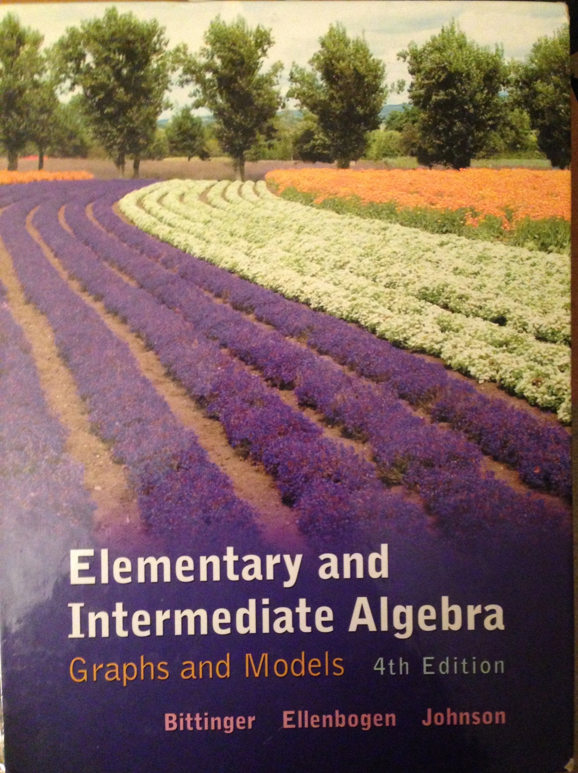 Elementary and Intermediate Algebra: Graphs and Models (4th Edition),Used