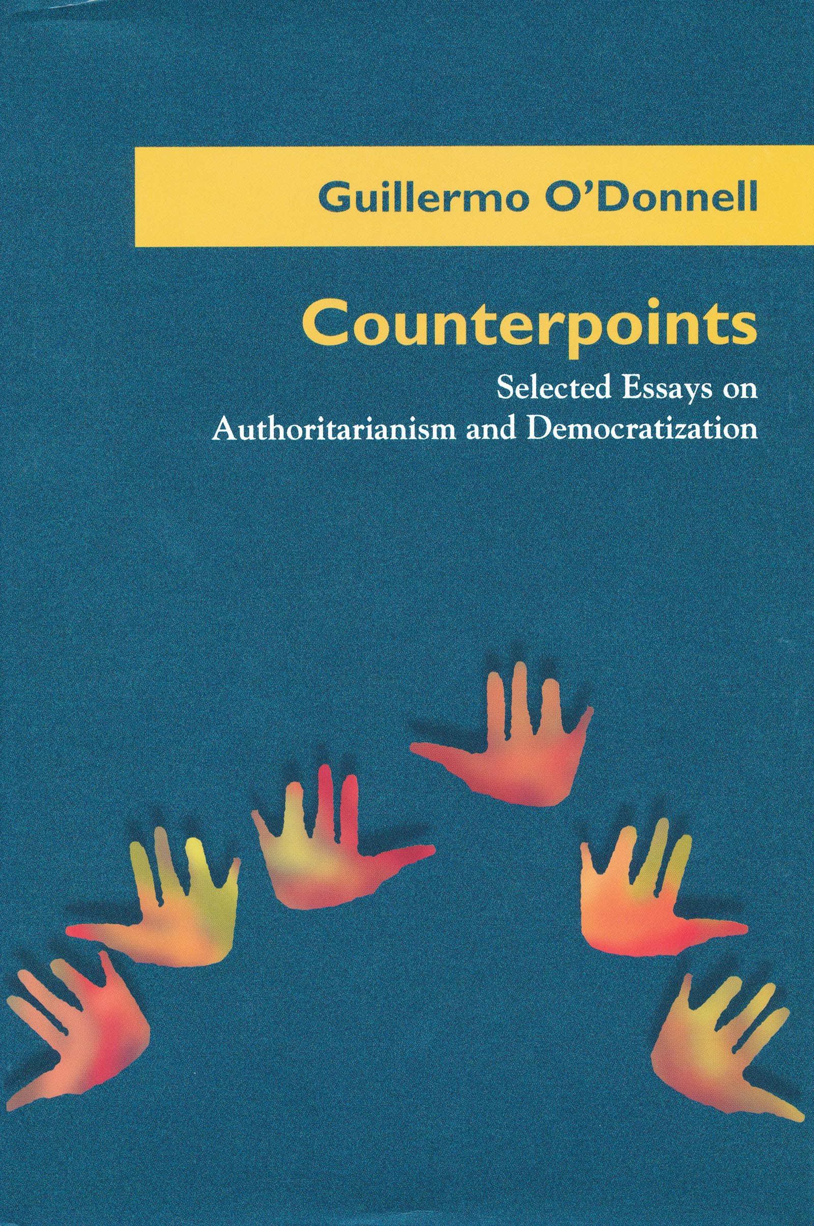 Counterpoints: Selected Essays on Authoritarianism and Democratization (Kellogg Institute Series on Democracy and Development),Used