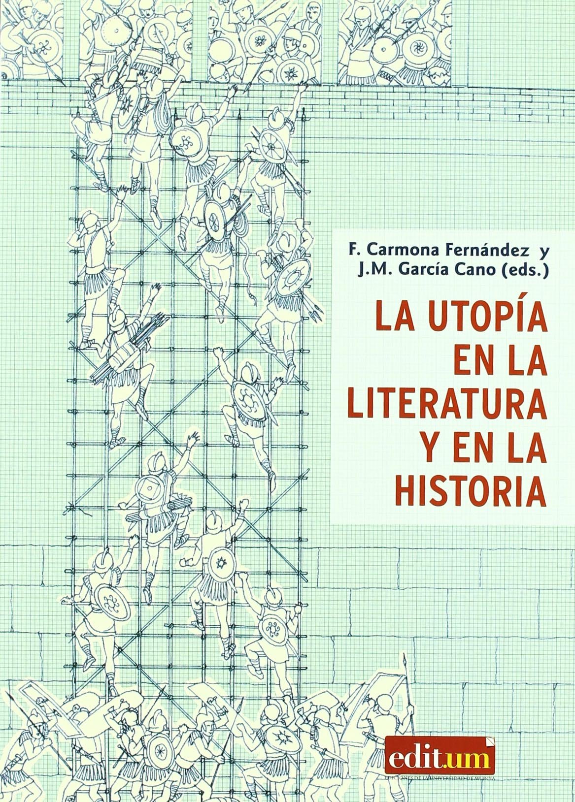 La Utopa en la Literatura y en la Historia (Spanish Edition),Used