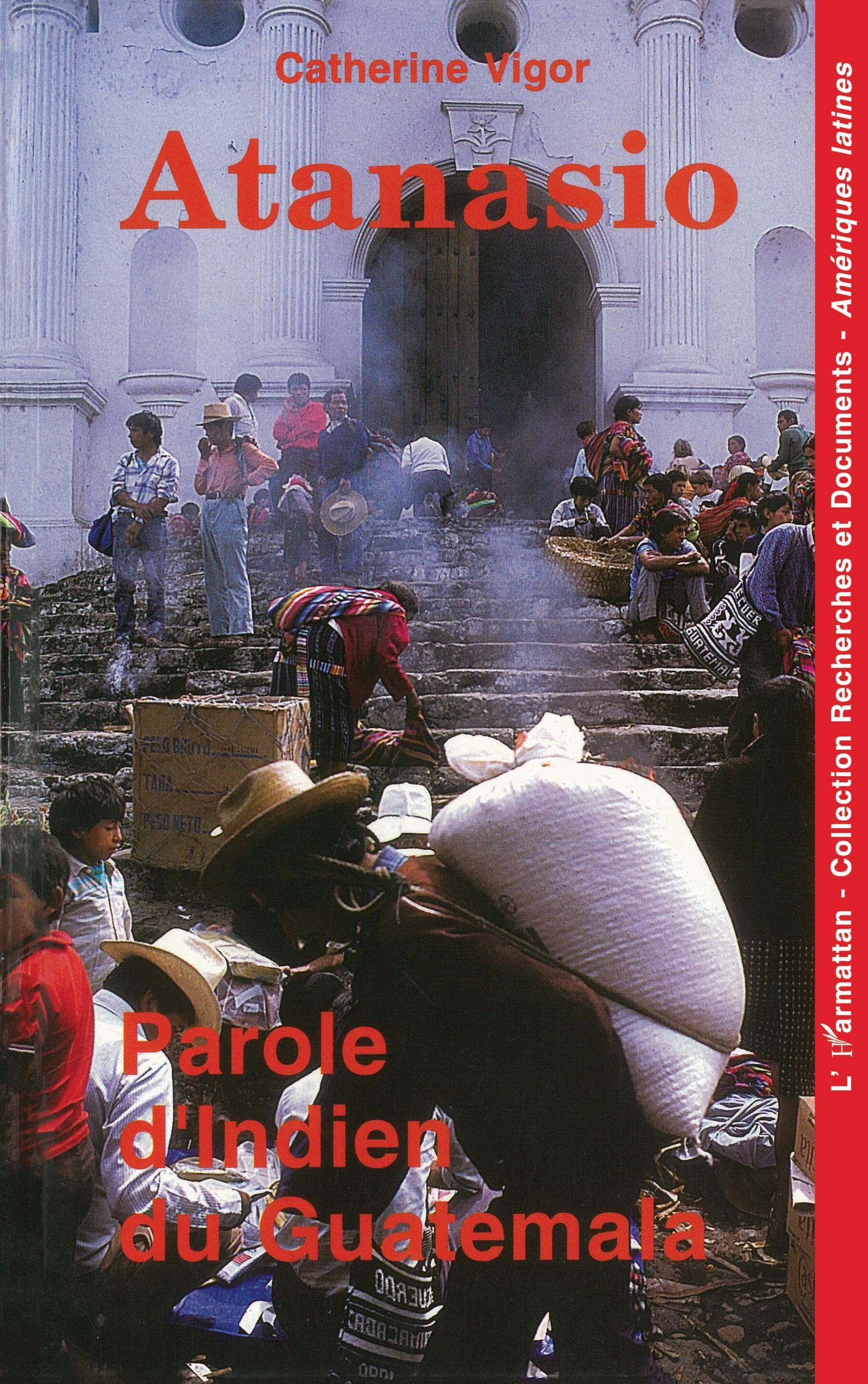 Anatasio: Parole d'Indien du Guatamala,Used