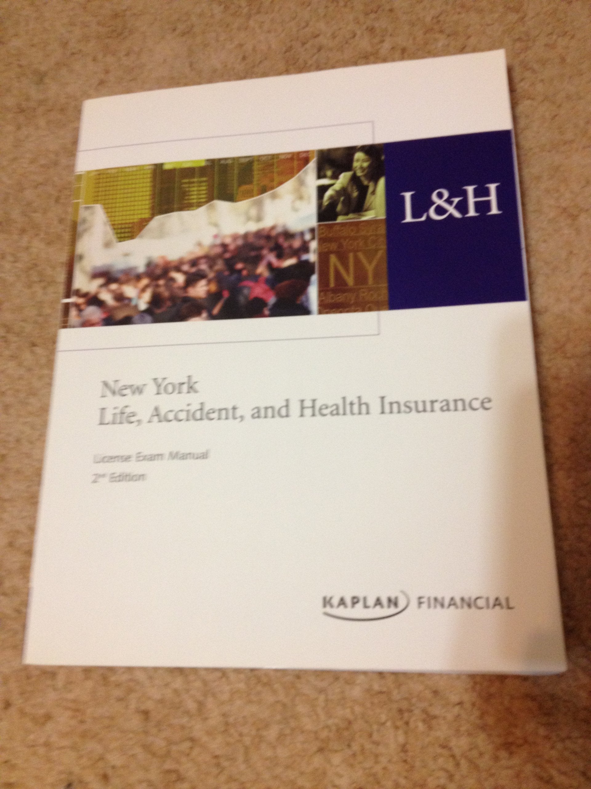 New York Life, Accident, and Health Insurance (License Exam Manual 2nd Edition),Used