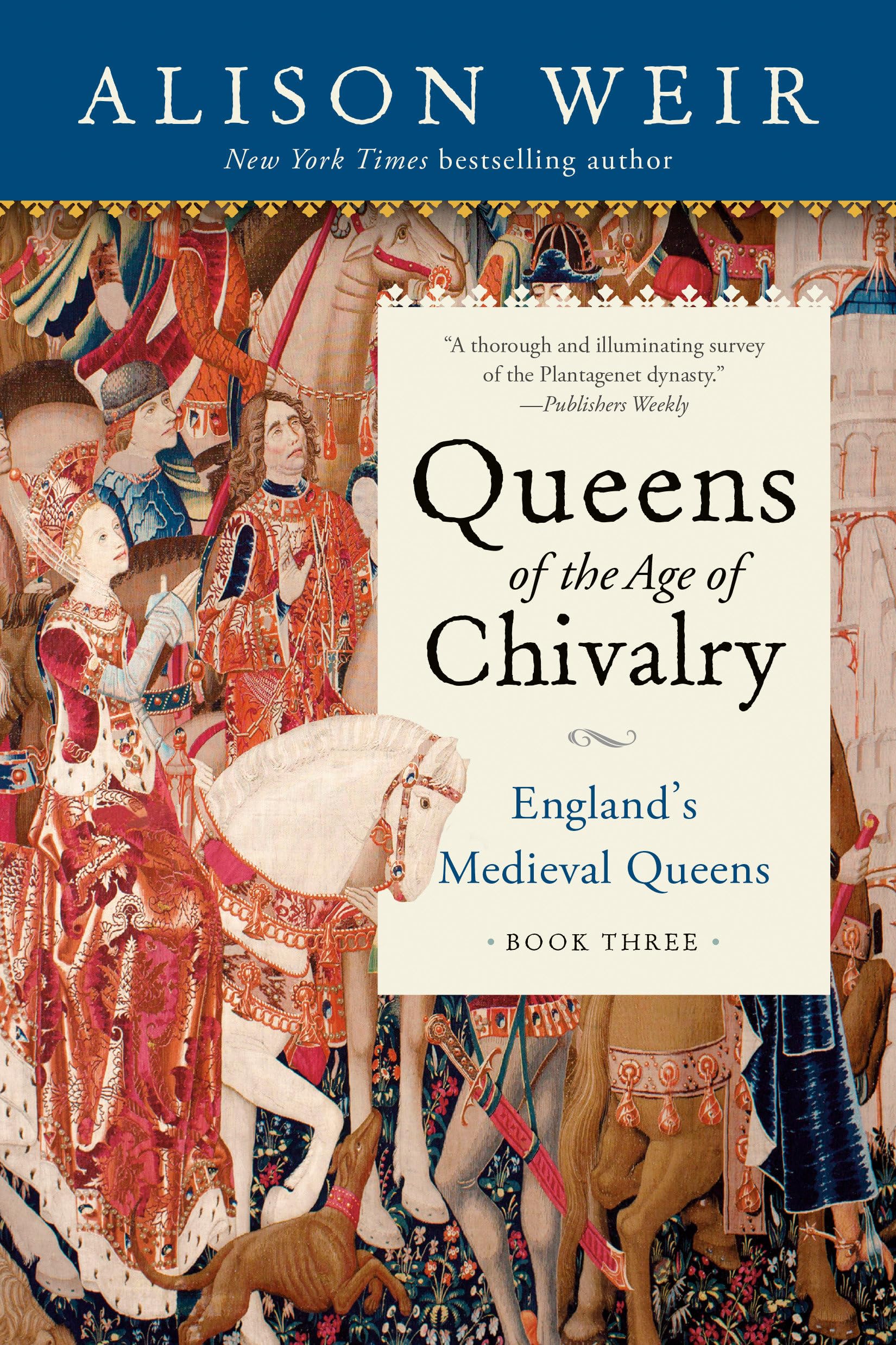 Queens Of The Age Of Chivalry (England'S Medieval Queens),Used