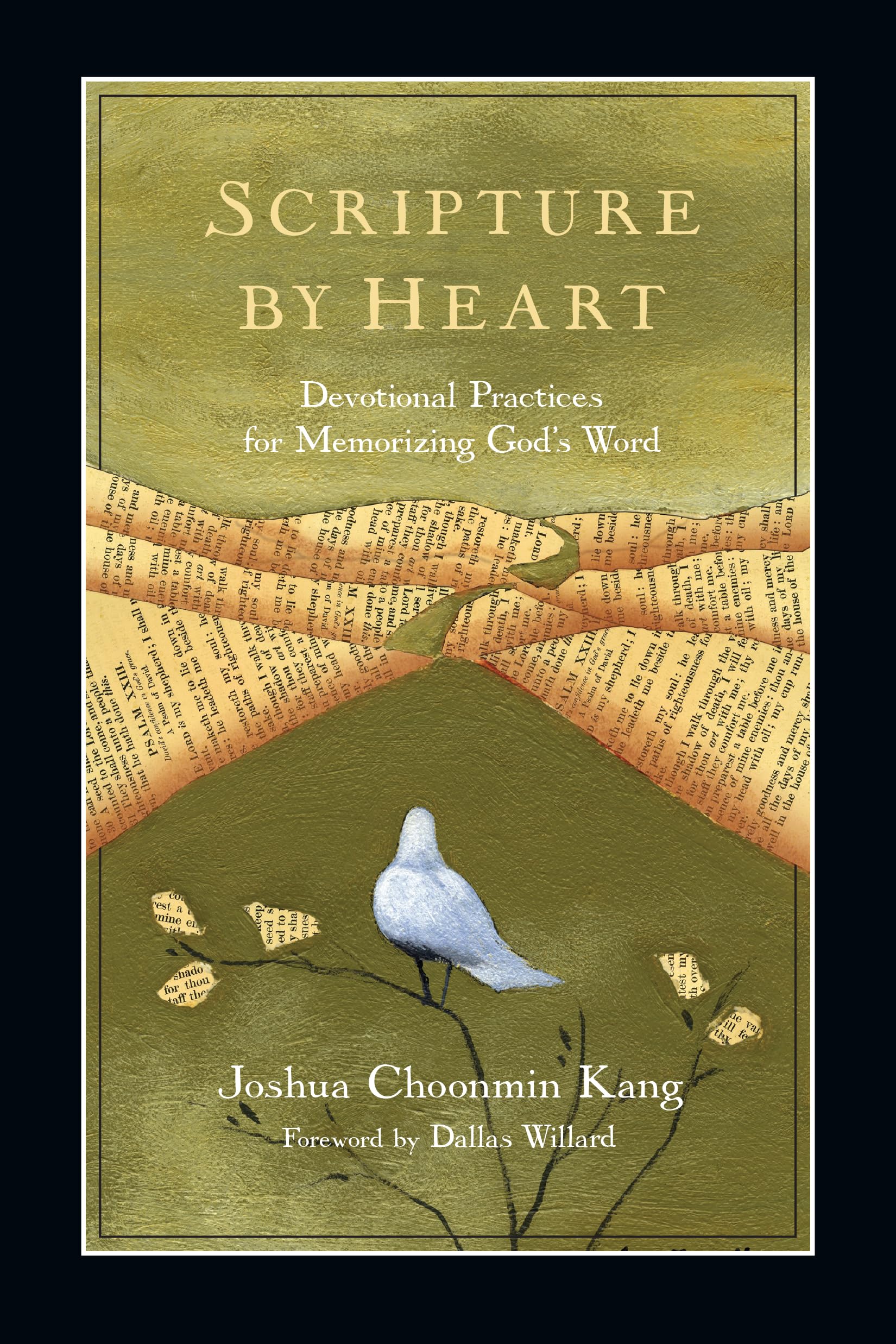 Scripture by Heart: Devotional Practices for Memorizing God's Word,Used