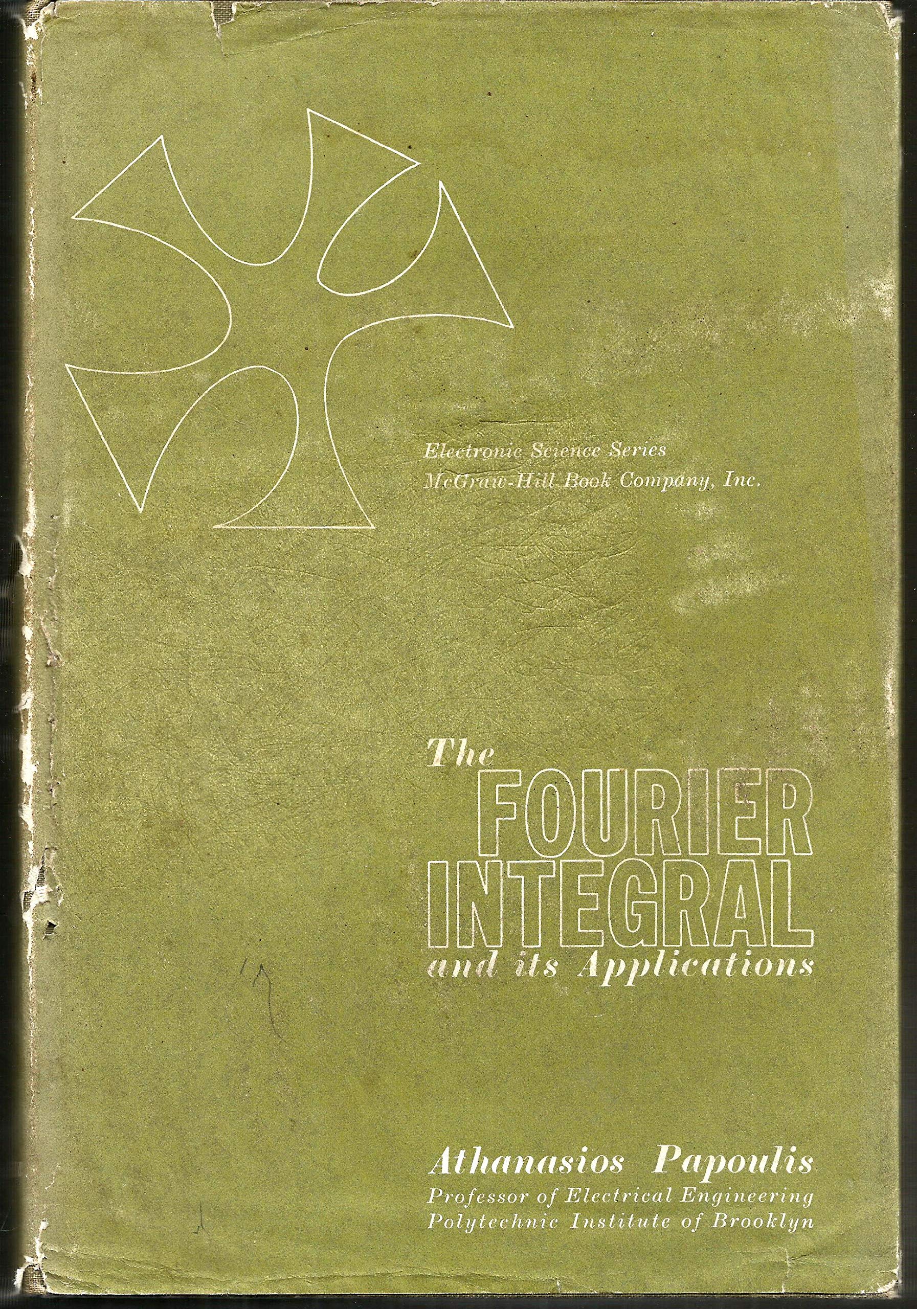 The Fourier Integral And Its Applications,Used