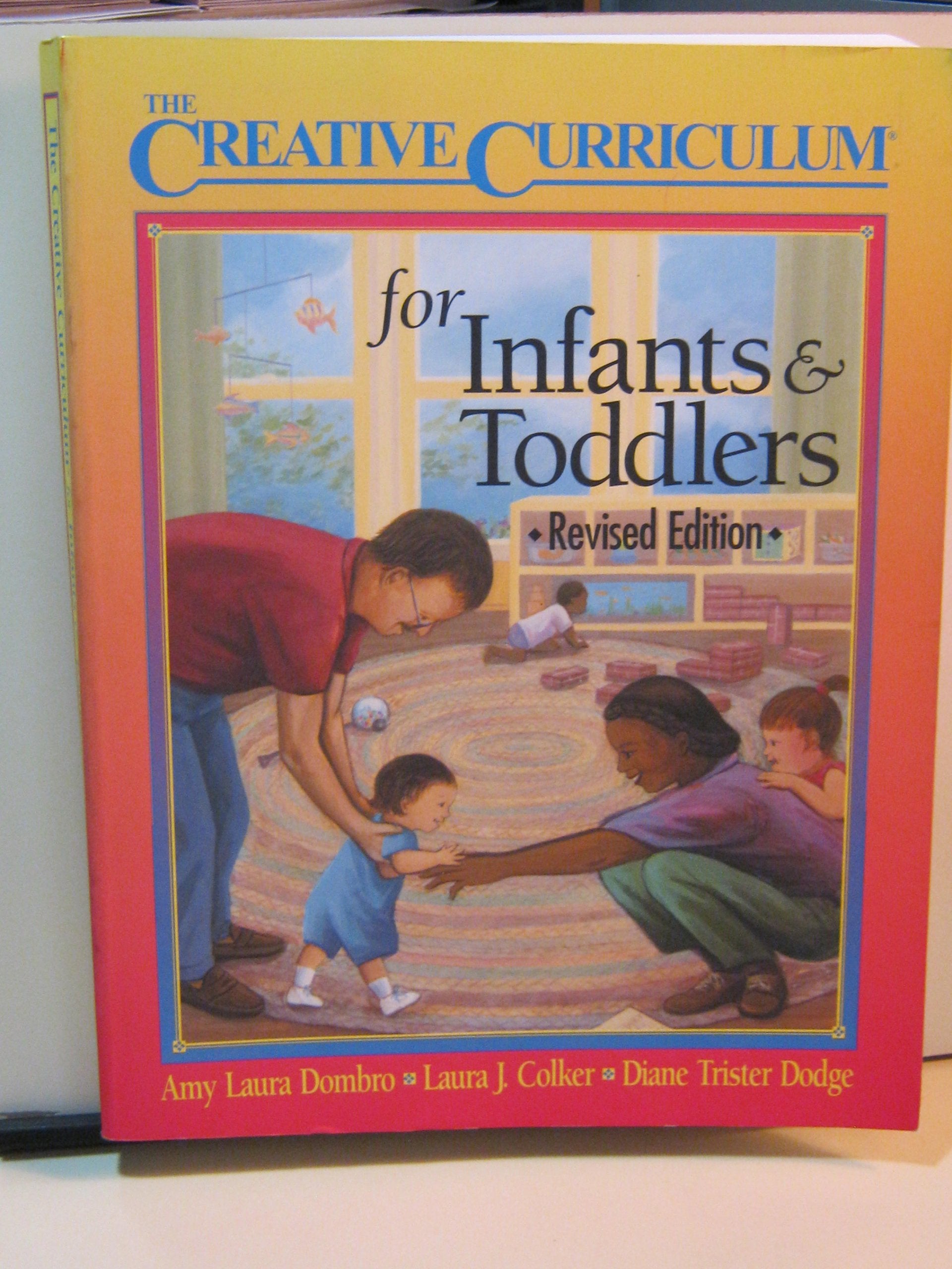 Creative Curriculum for Infants & ToddlersRevised Edition,Used