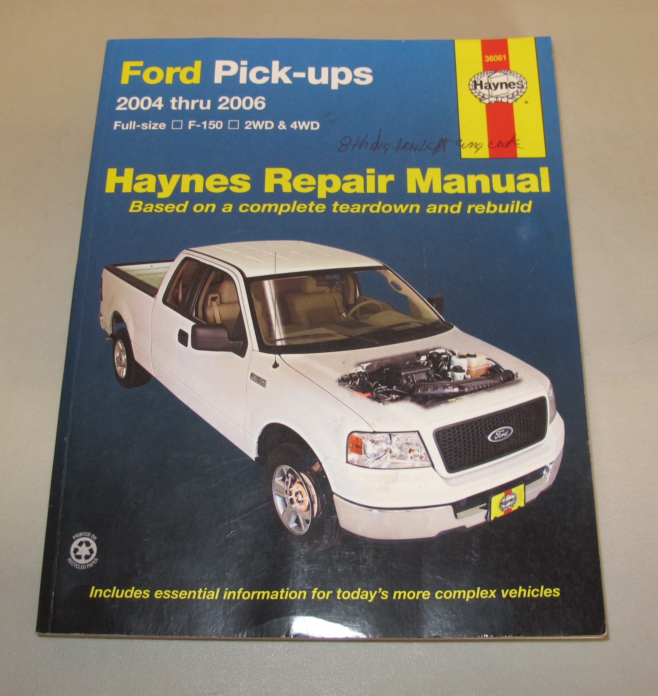 Ford Pickups, 2004 Thru 2006: Fullsize, F150, 2WD & 4WD (Haynes Repair Manual) (Haynes Repair Manuals),Used