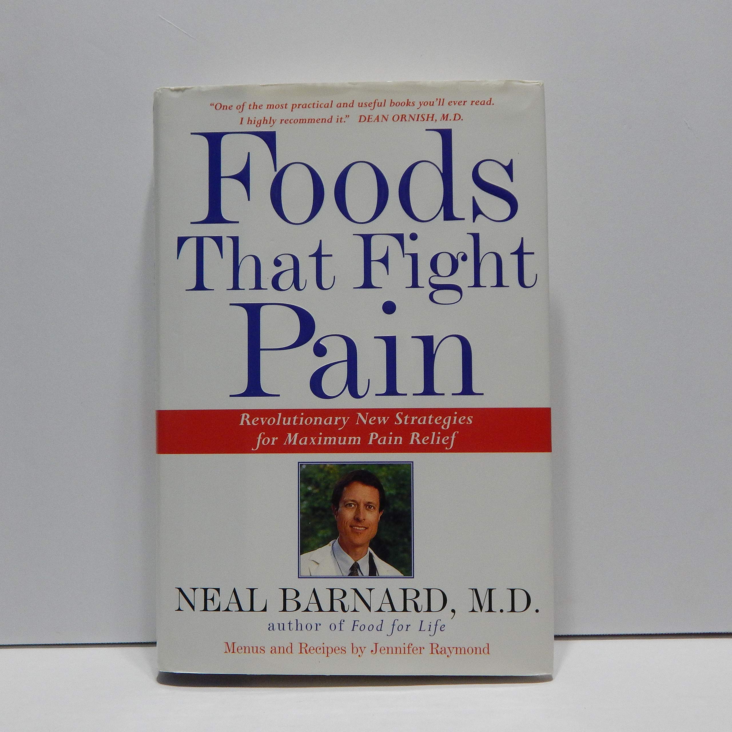 Foods That Fight Pain: Revolutionary New Strategies For Maximum Pain Relief
