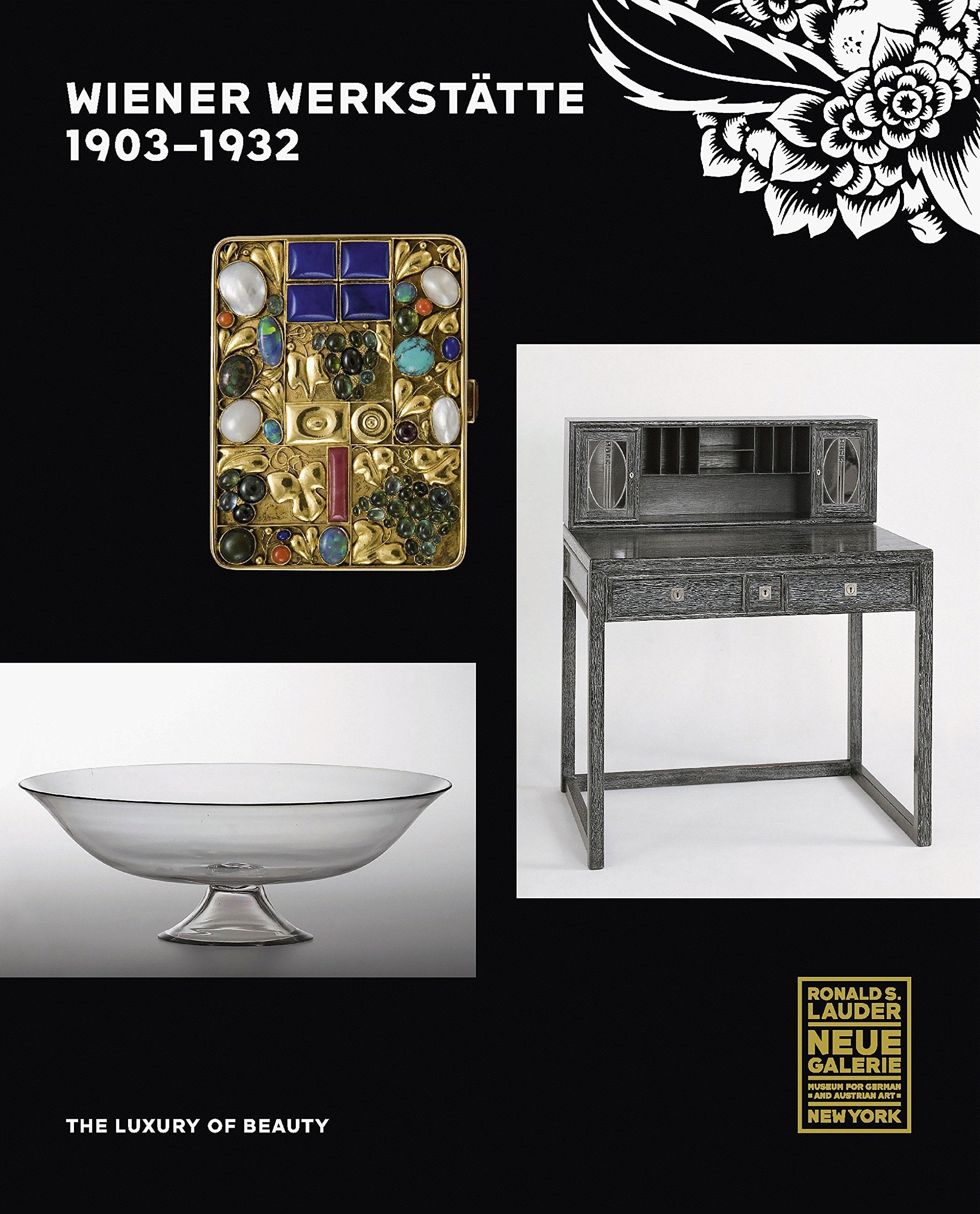 Wiener Werksttte, 19031932: The Luxury of Beauty,Used