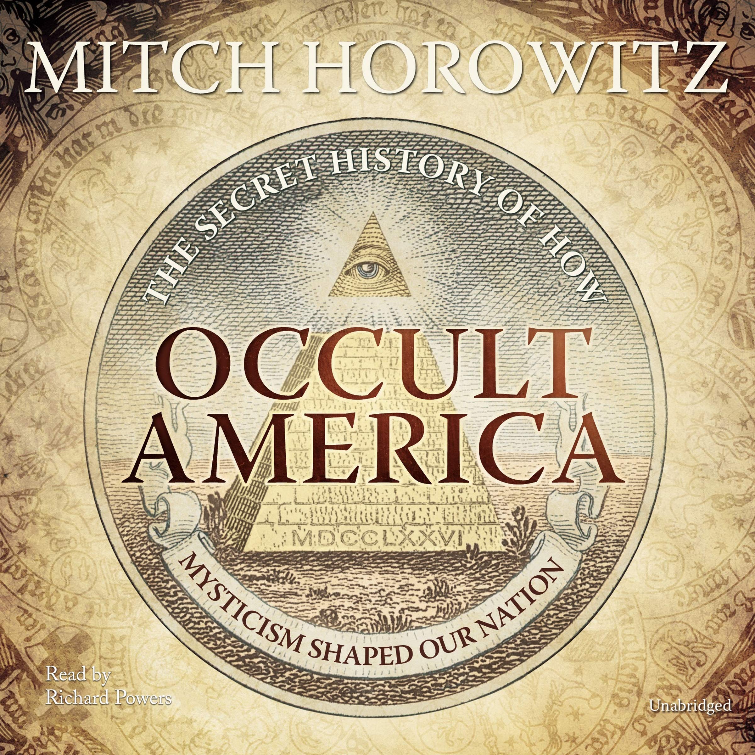 Occult America: The Secret History of How Mysticism Shaped Our Nation,Used