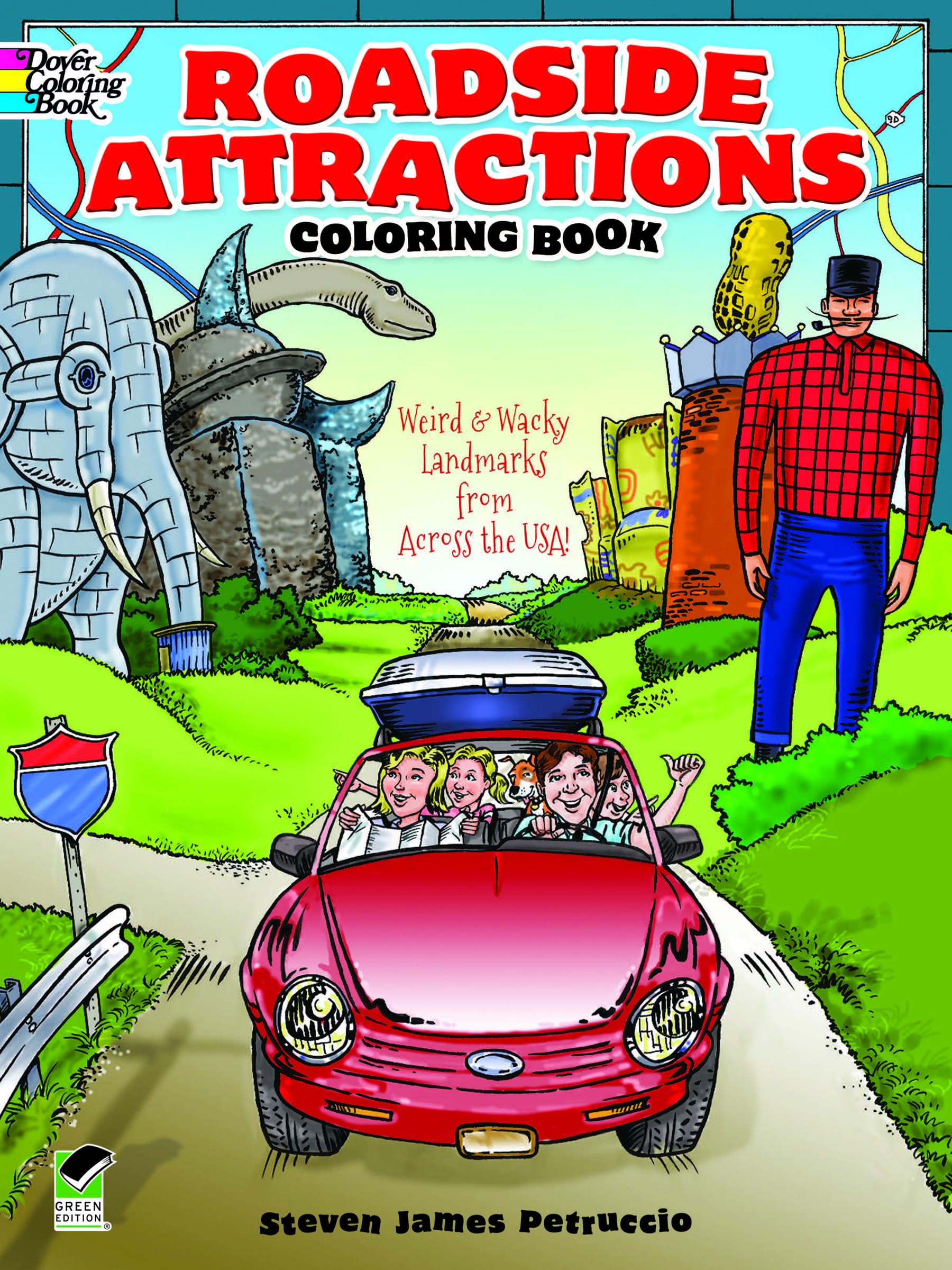 Roadside Attractions Coloring Book: Weird and Wacky Landmarks from Across the USA! (Dover Kids Coloring Books),Used