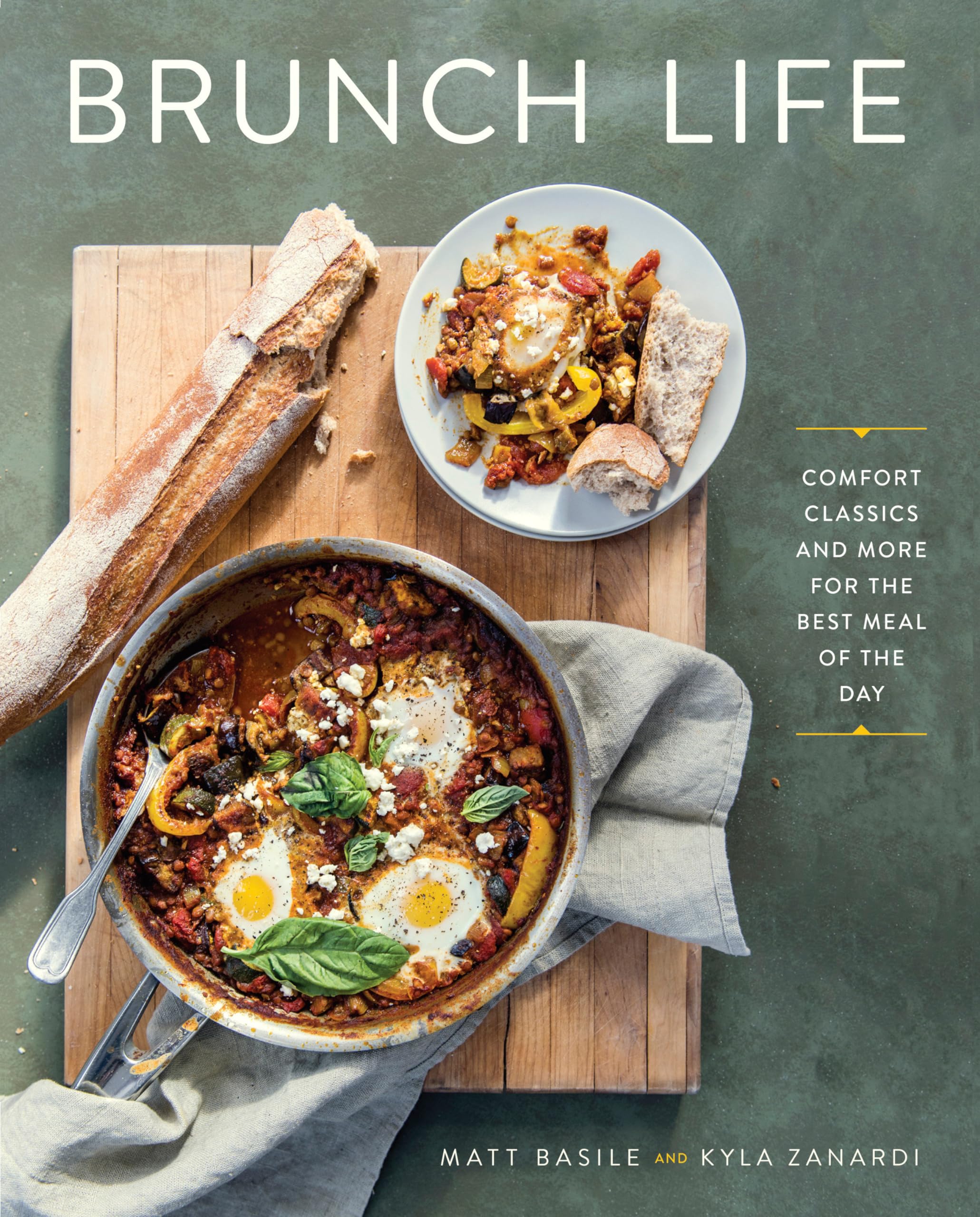 Brunch Life: Comfort Classics and More for the Best Meal of the Day: A Cookbook,Used