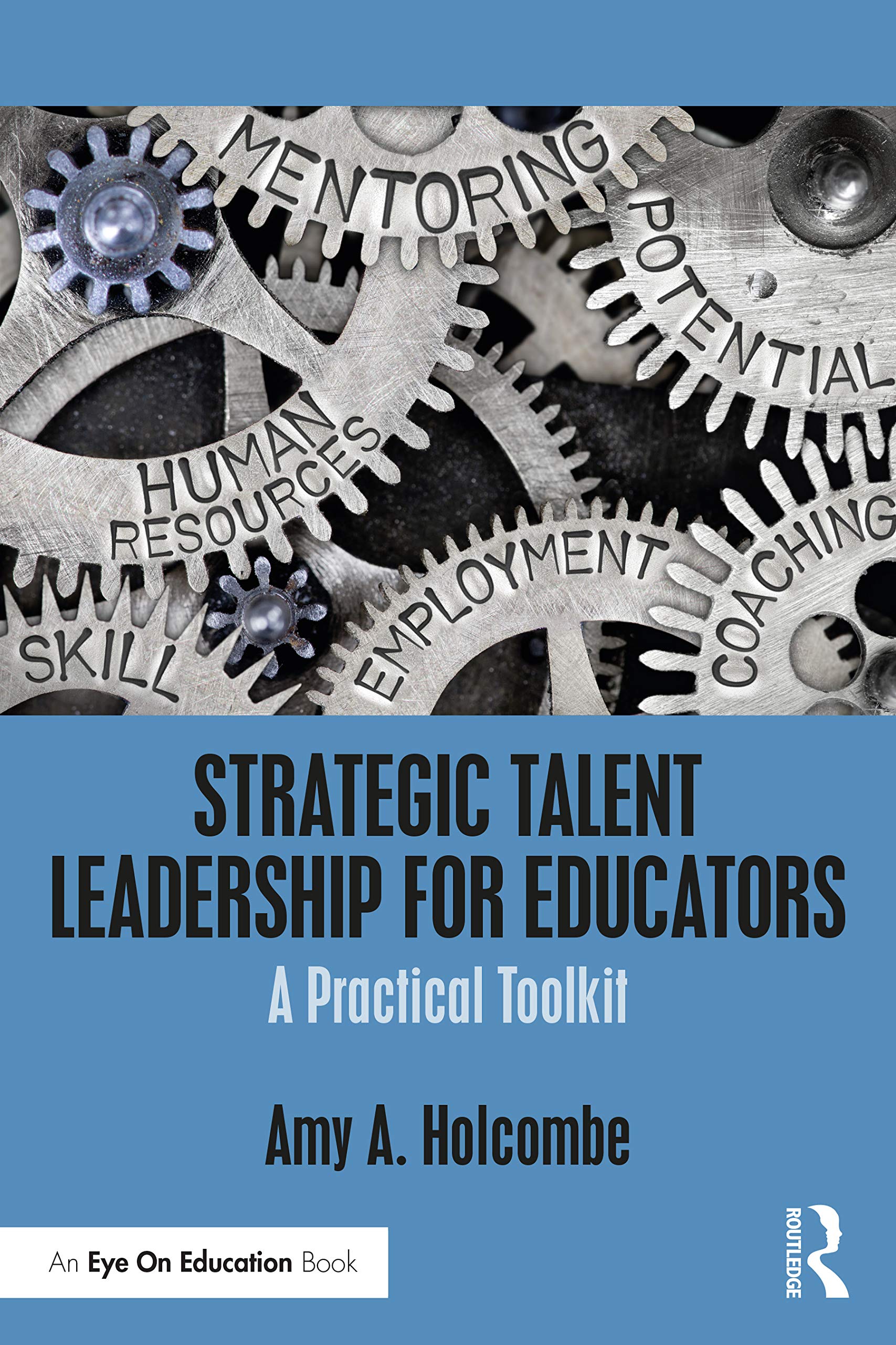 Strategic Talent Leadership for Educators,Used
