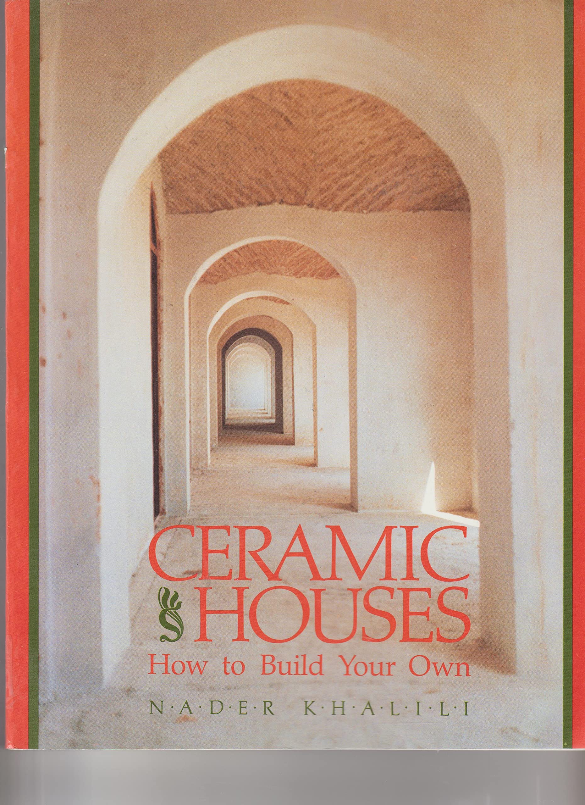 Ceramic Houses: How To Build Your Own,Used