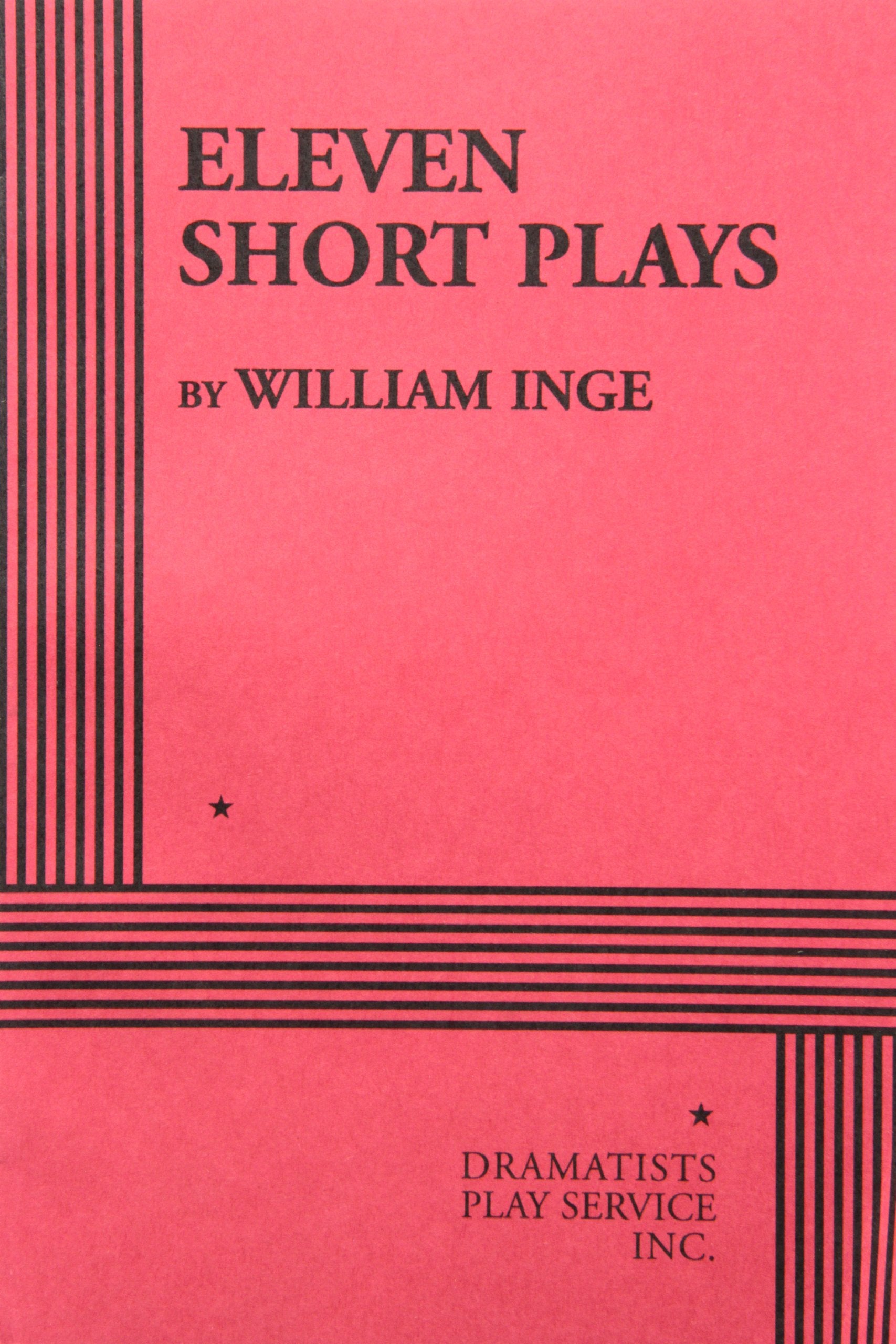 Eleven Short Plays by William Inge (Acting Edition for Theater Productions),Used