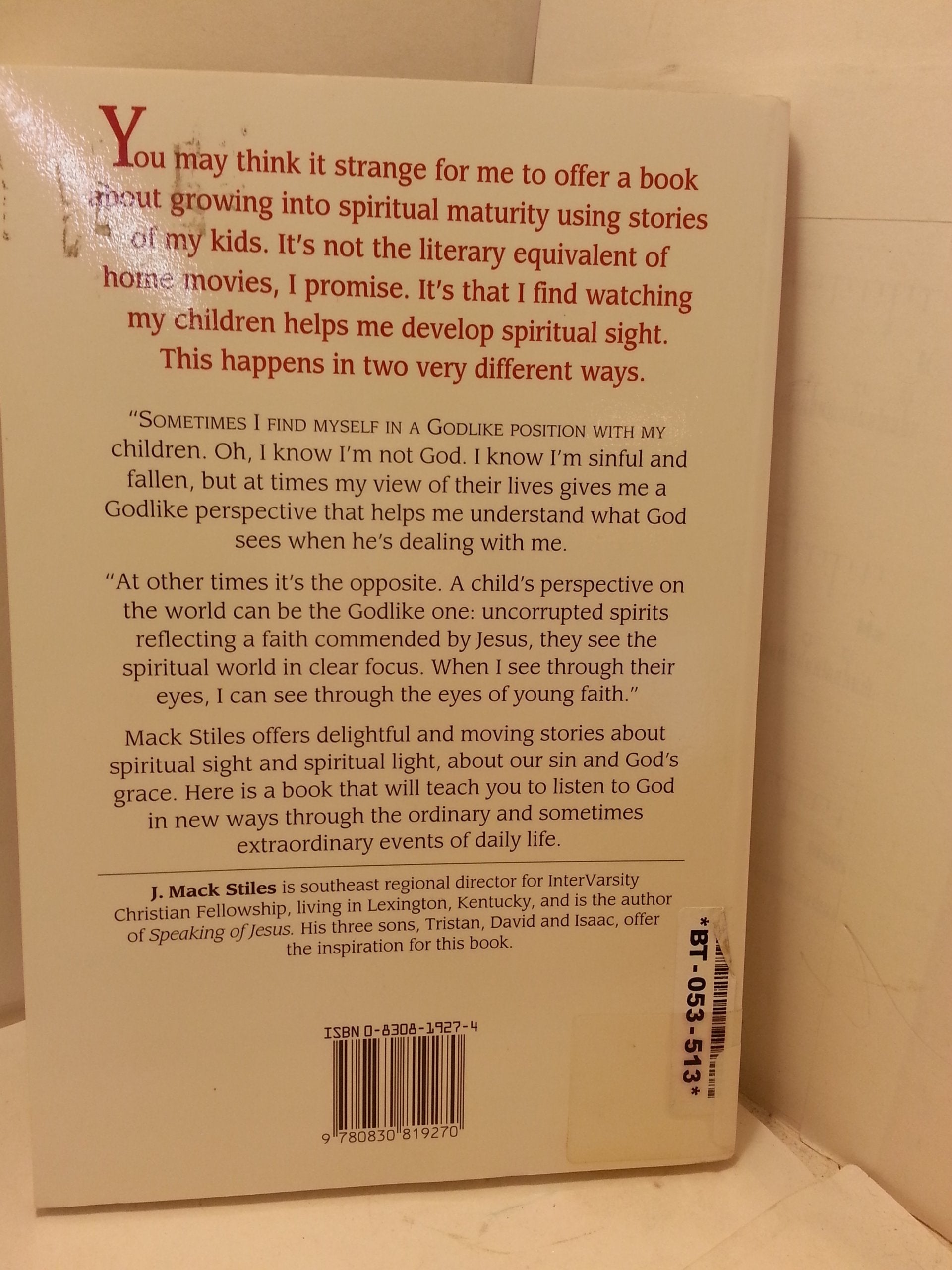 17 Things My Kids Taught Me About God: Parables of Spiritual Sight,Used