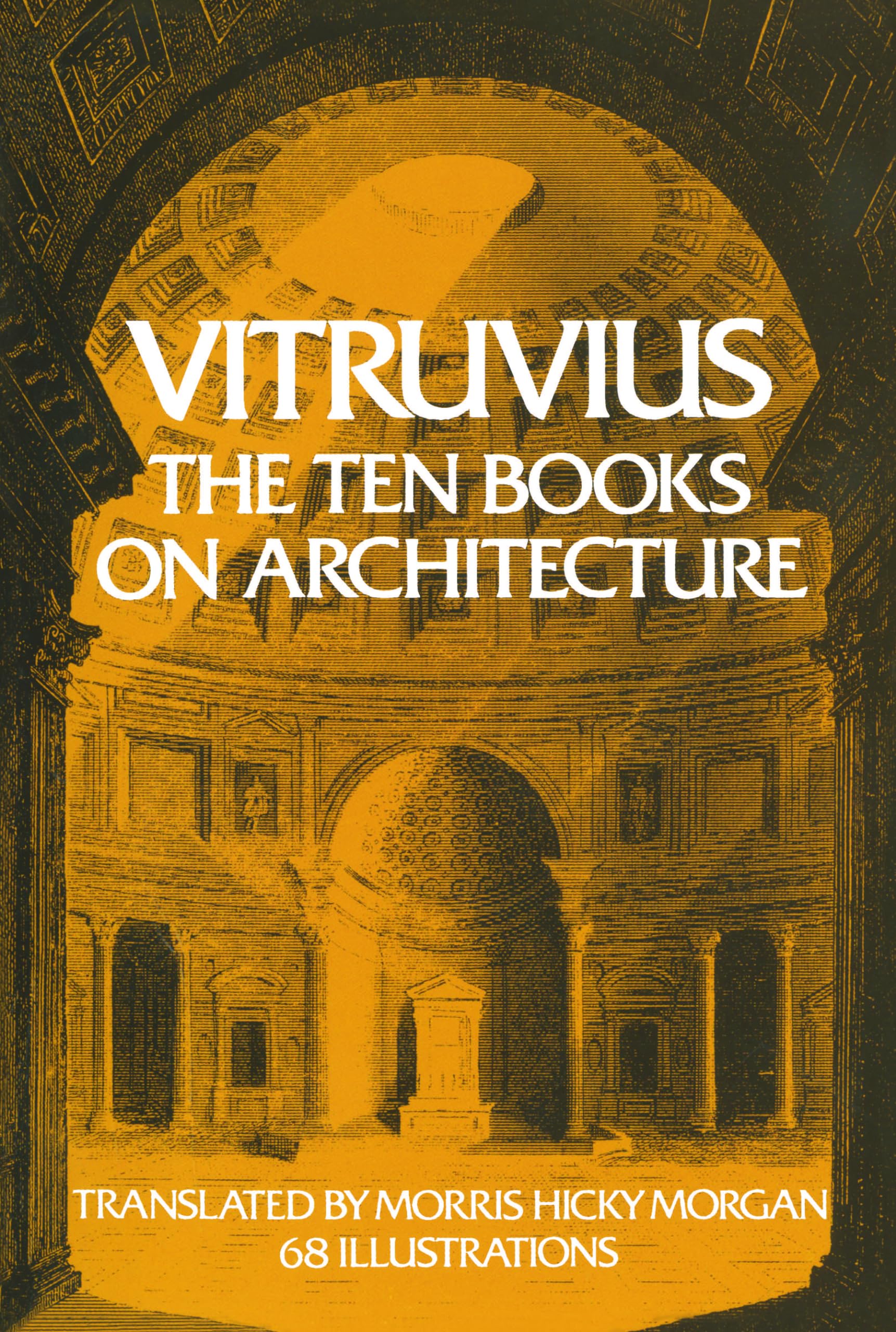 Vitruvius: The Ten Books on Architecture (Volume 1),Used