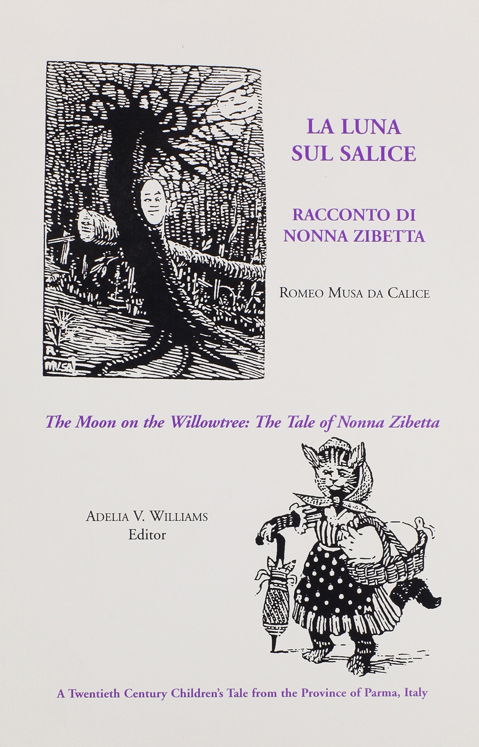 The Moon On The Willowtree: The Tale Of Nonna Zibetta (Crossings)