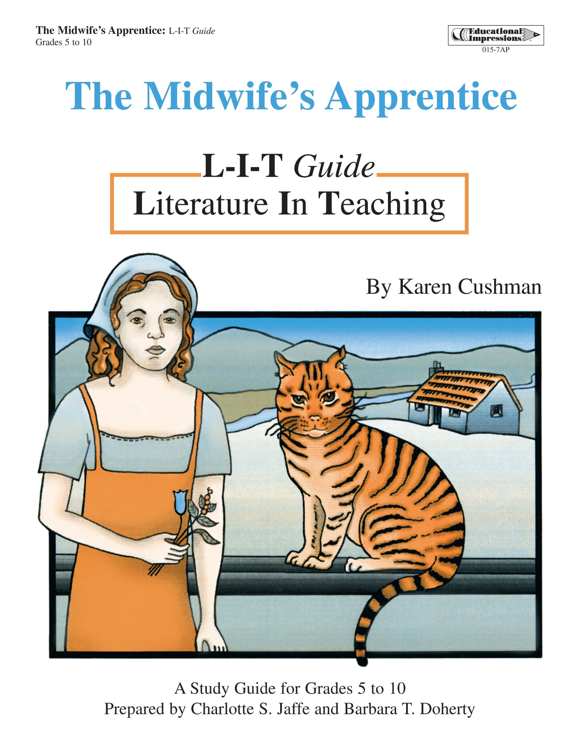 Midwife'S Apprentice: Lit Guide,Used