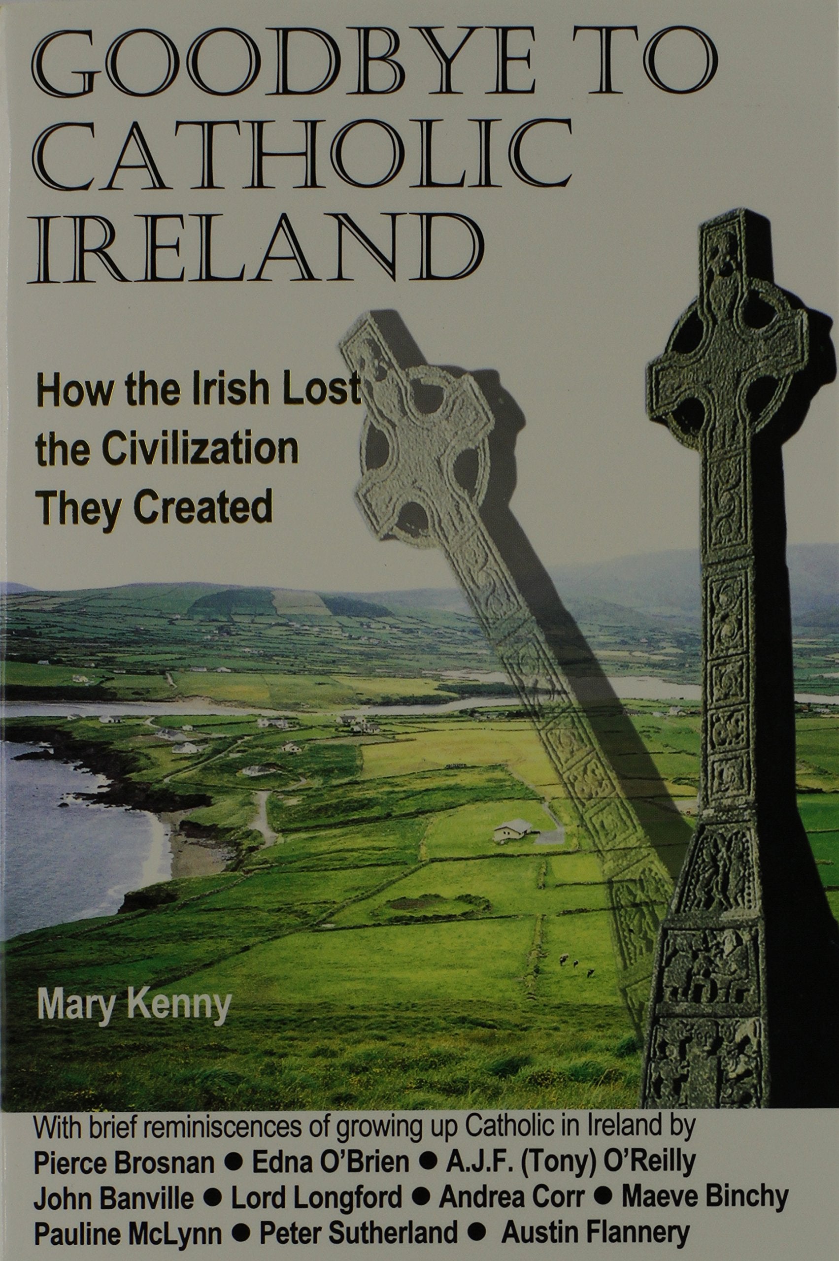 Goodbye To Catholic Ireland,New