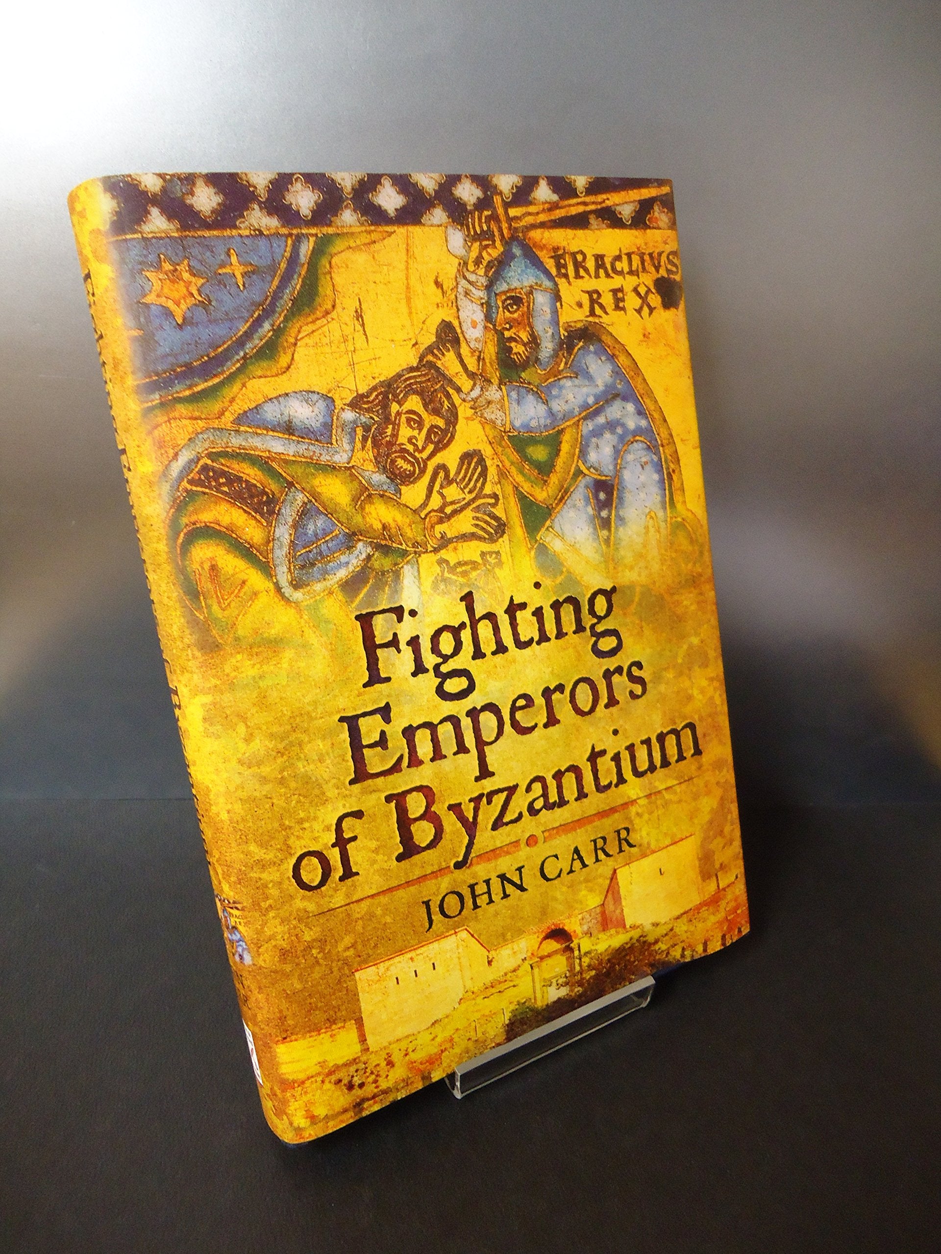 Fighting Emperors Of Byzantium