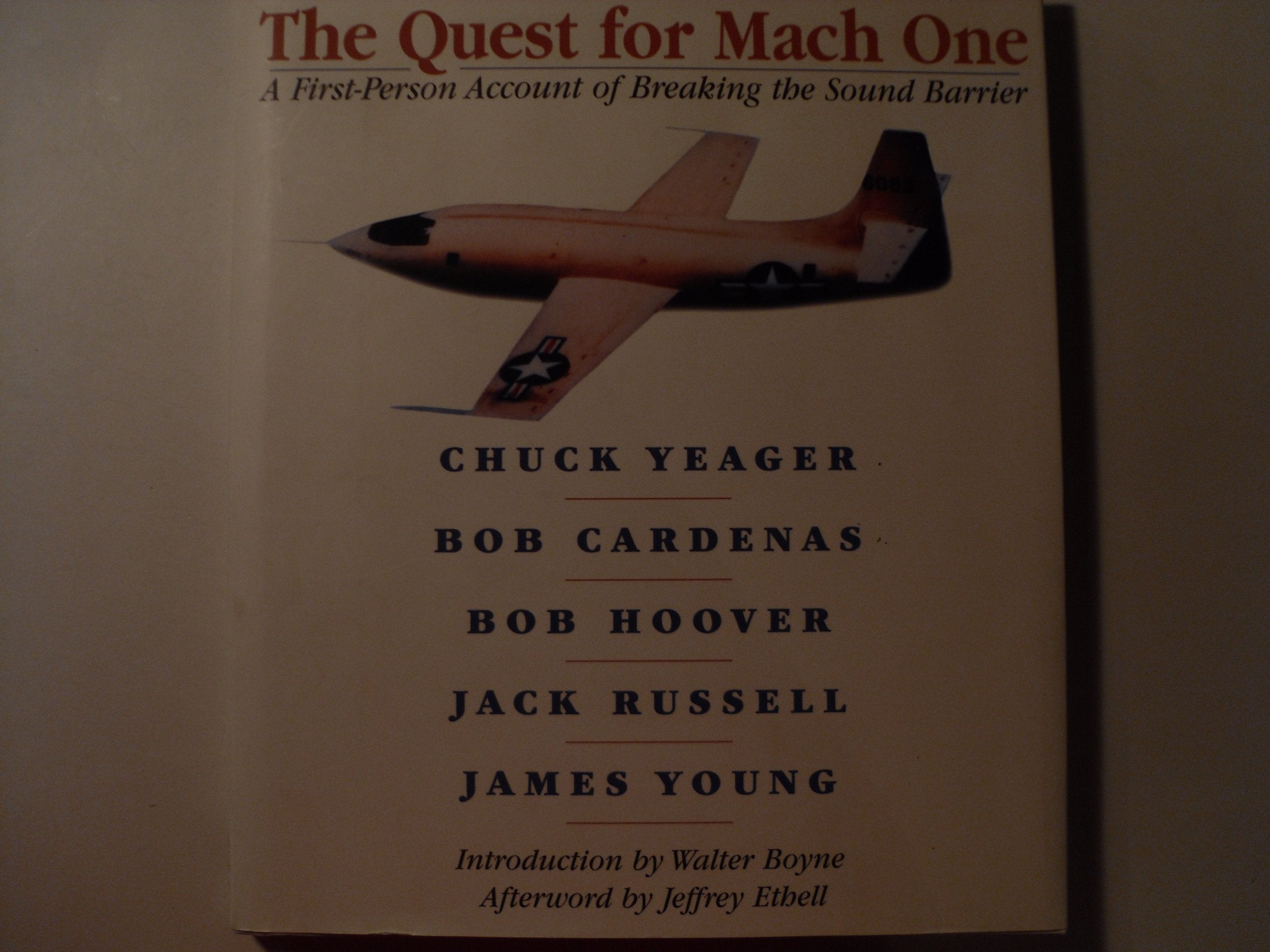 The Quest For Mach One: A Firstperson Account Of Breaking The Sound Barrier,New