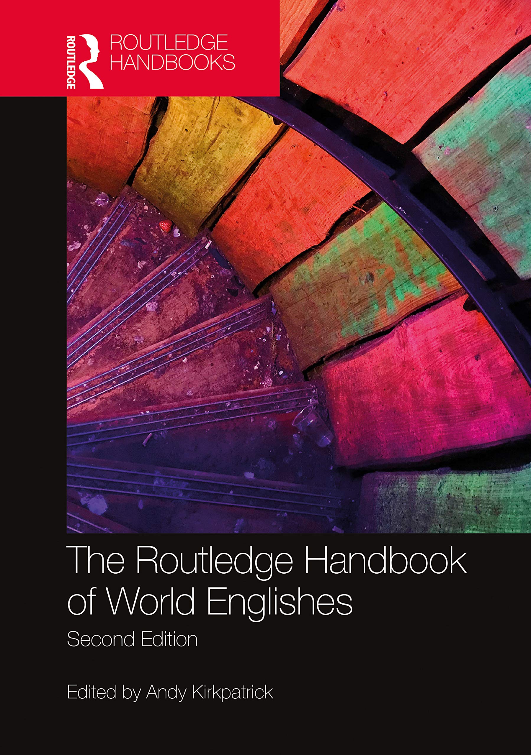 The Routledge Handbook of World Englishes (Routledge Handbooks in Applied Linguistics),Used