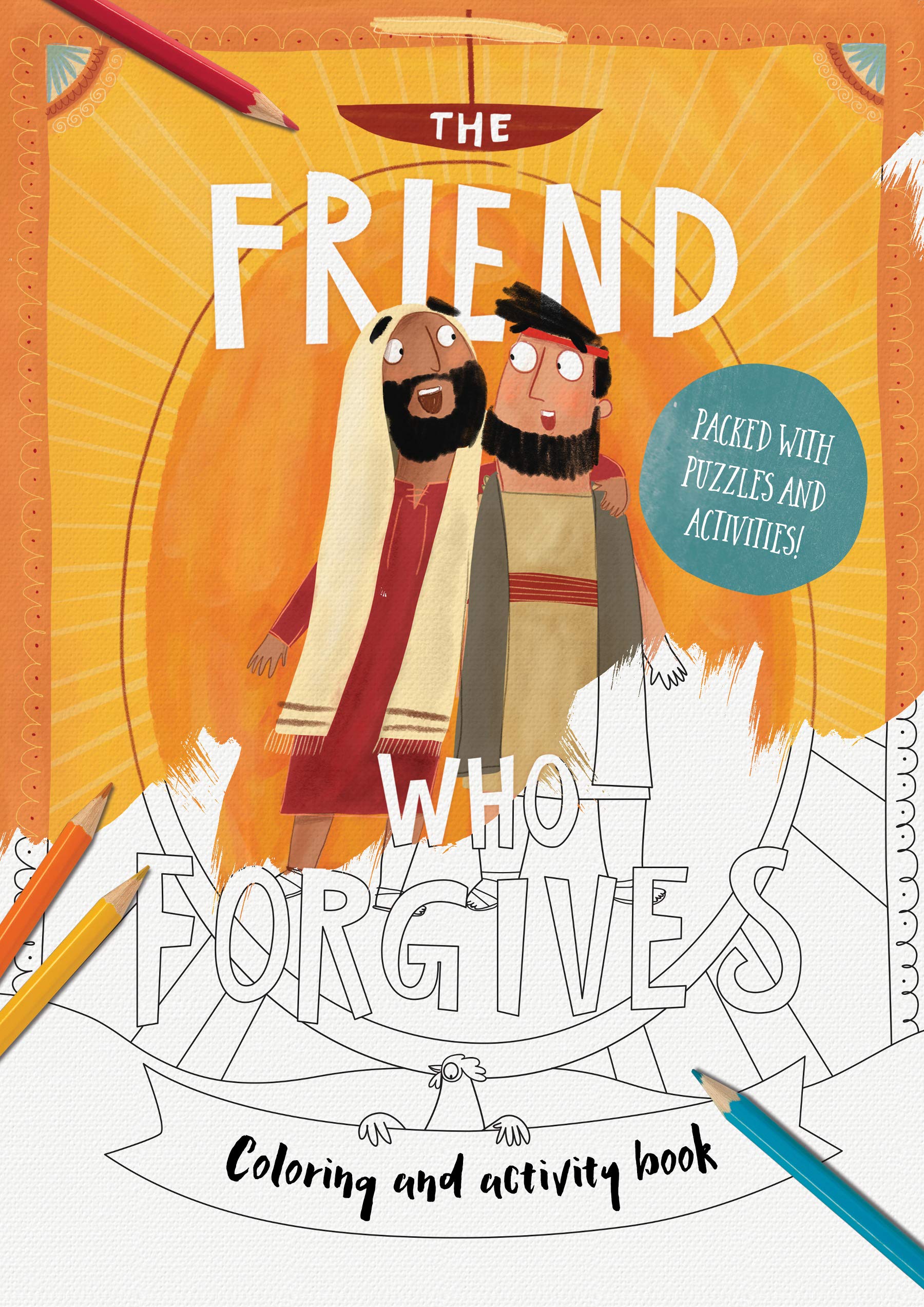 The Friend Who Forgives  Colouring and Activity Book (Tales That Tell the Truth),Used