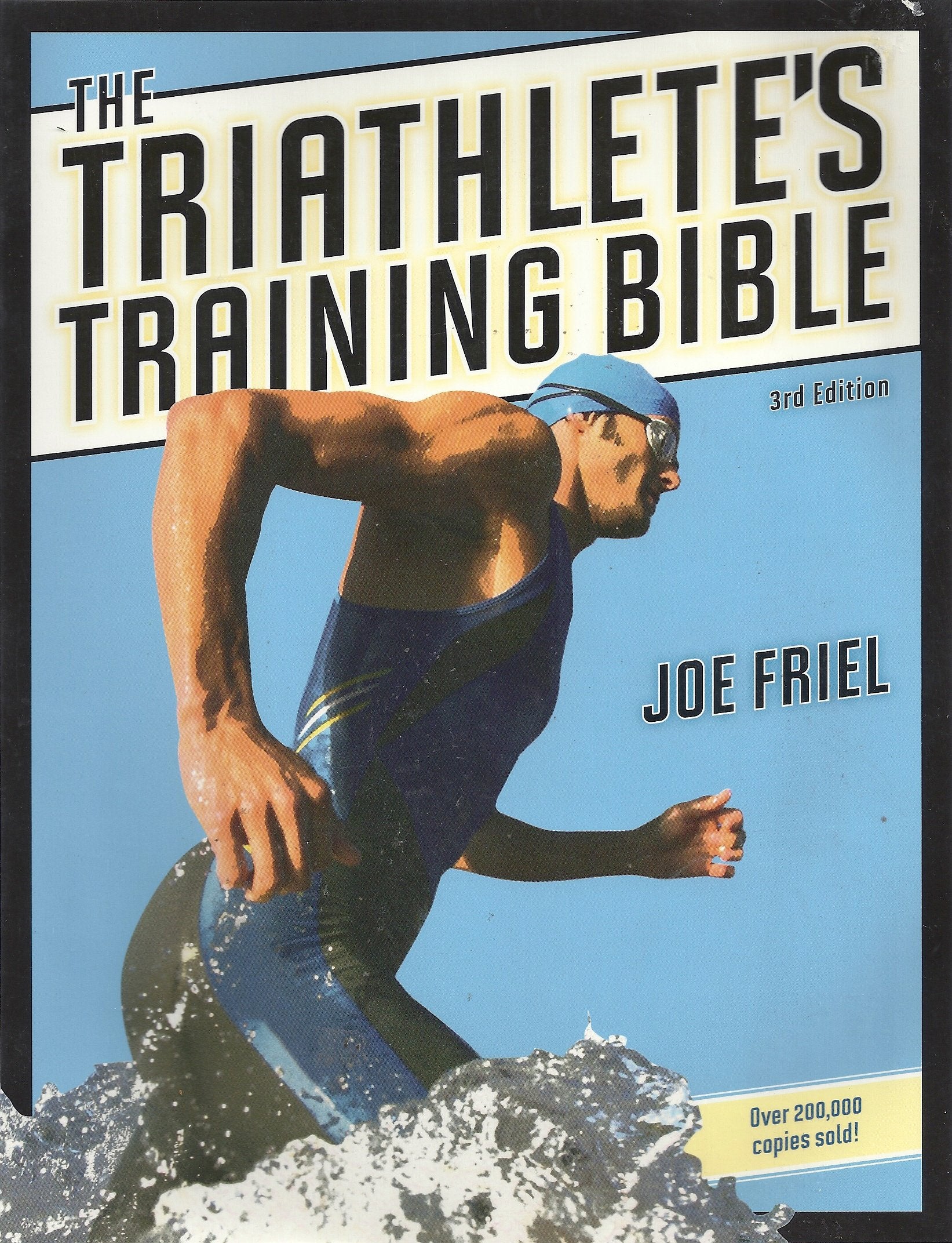 The Triathlete's Training Bible,New