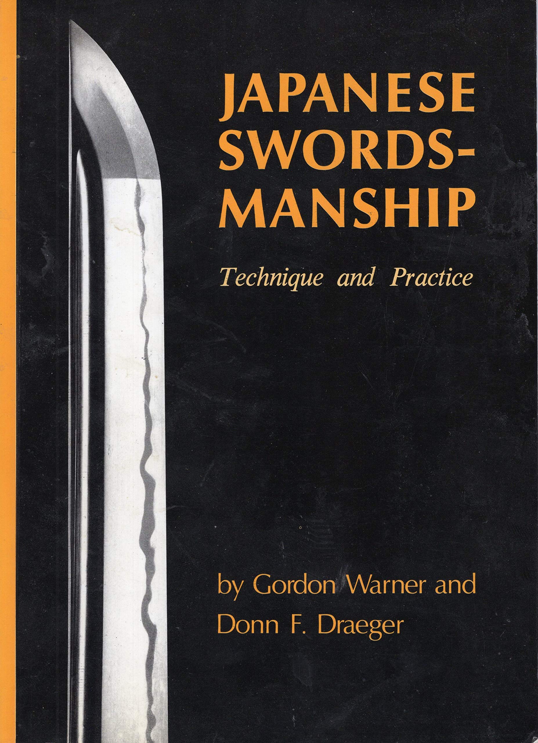 Japanese Swordsmanship: Technique And Practice,Used
