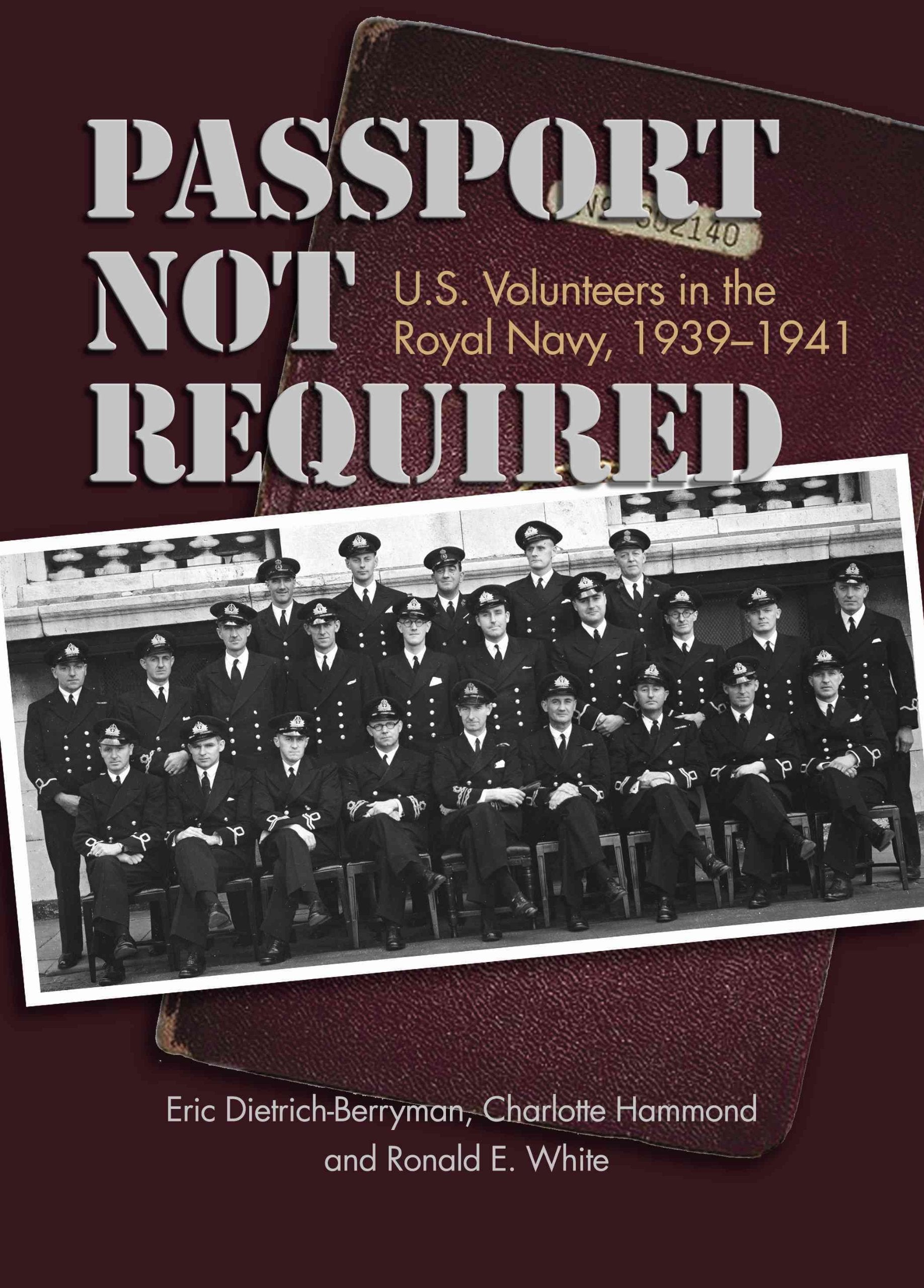 Passport Not Required: U.S. Volunteers In The Royal Navy, 19391941