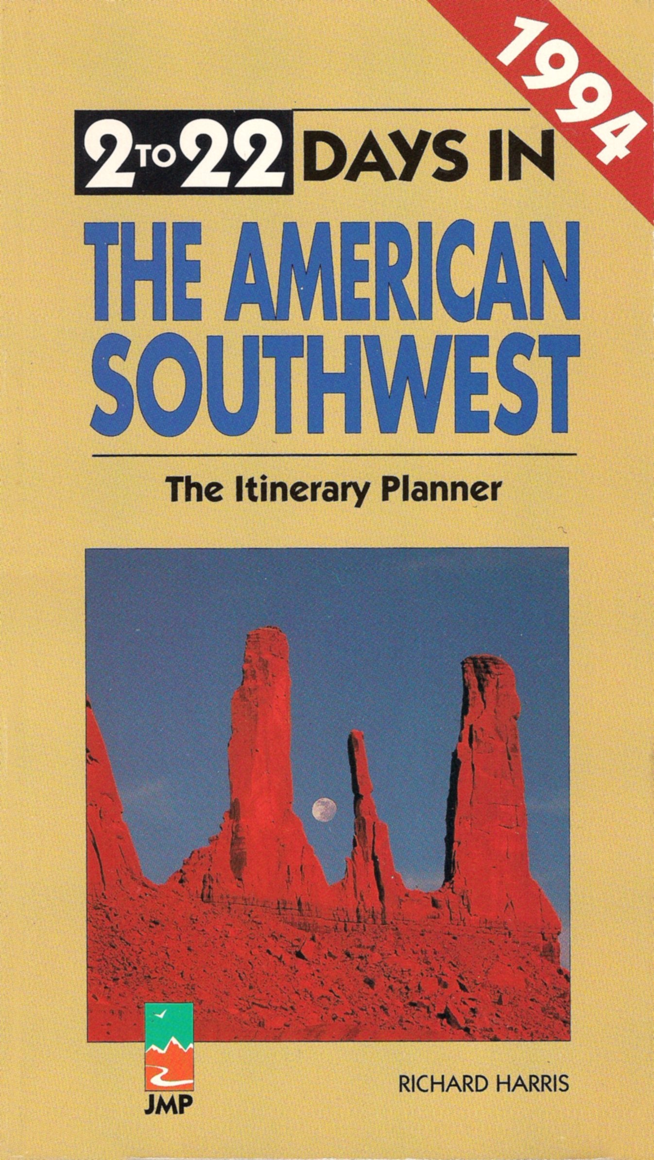 2 To 22 Days in the American Southwest: The Itinerary Planner 1994,Used