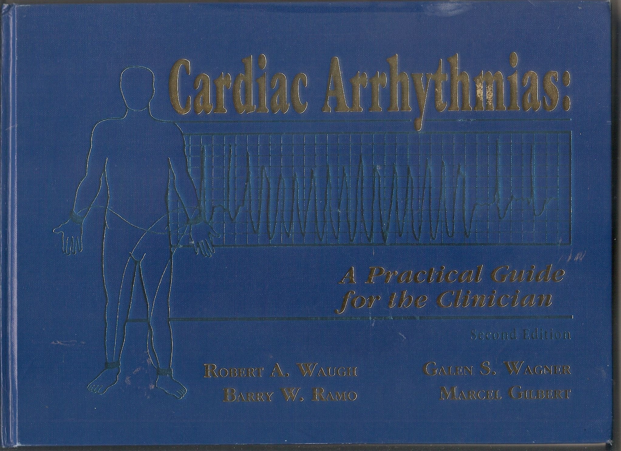 Cardiac Arrhythmias: A Practical Guide for the Clinician,Used