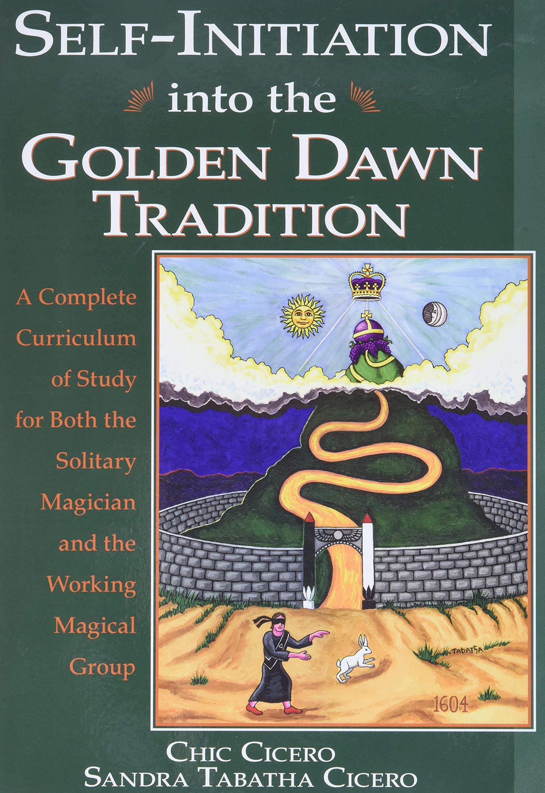 SelfInitiation Into the Golden Dawn Tradition: A Complete Curriculum of Study for Both the Solitary Magician and the Working Ma,Used