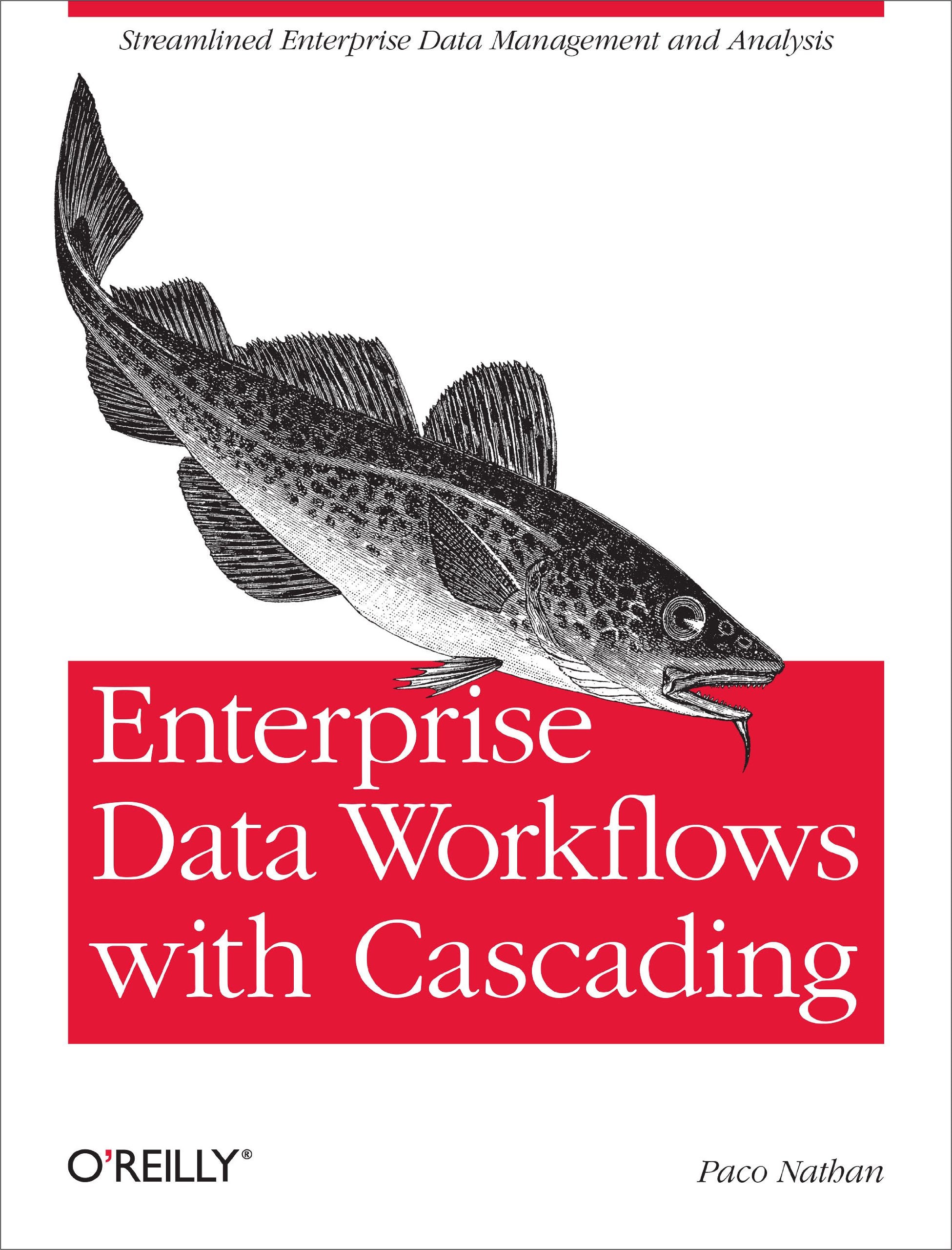 Enterprise Data Workflows with Cascading: Streamlined Enterprise Data Management and Analysis,New