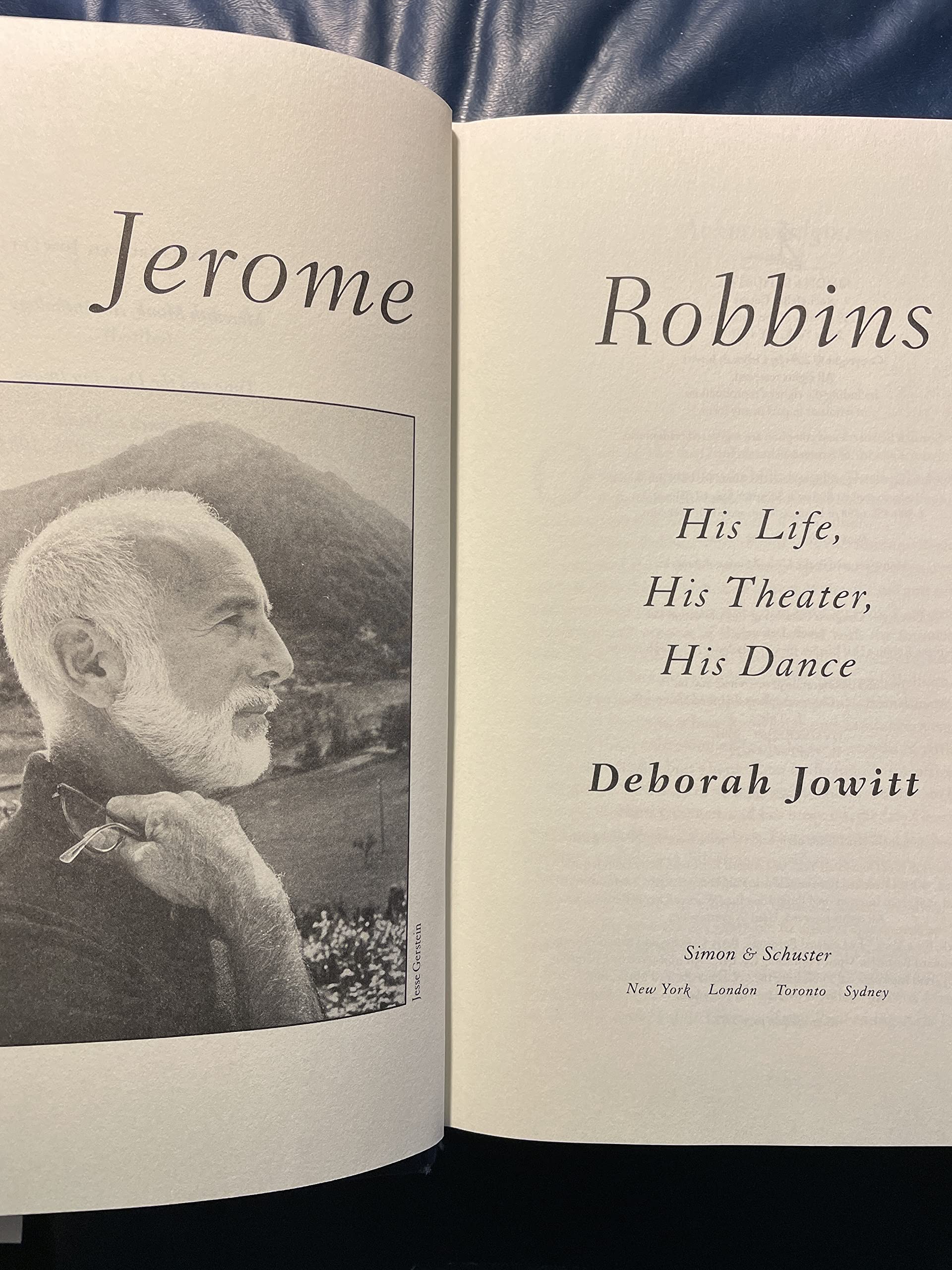 Jerome Robbins: His Life, His Theater, His Dance,Used
