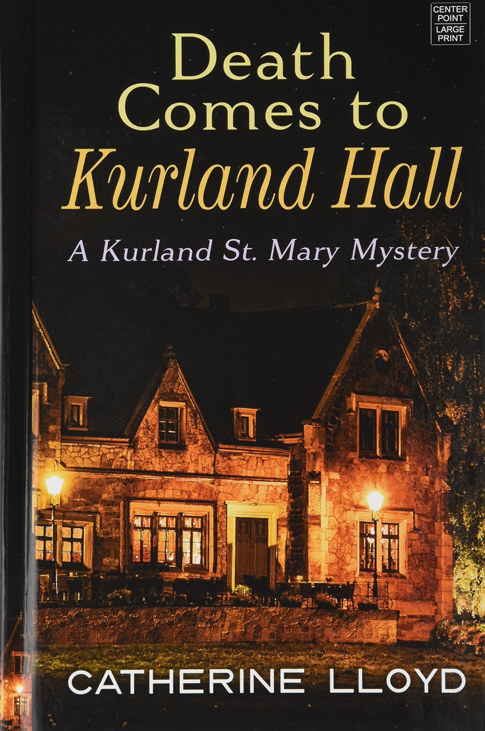 Death Comes to Kurland Hall (Kurland St. Mary Mysteries),Used