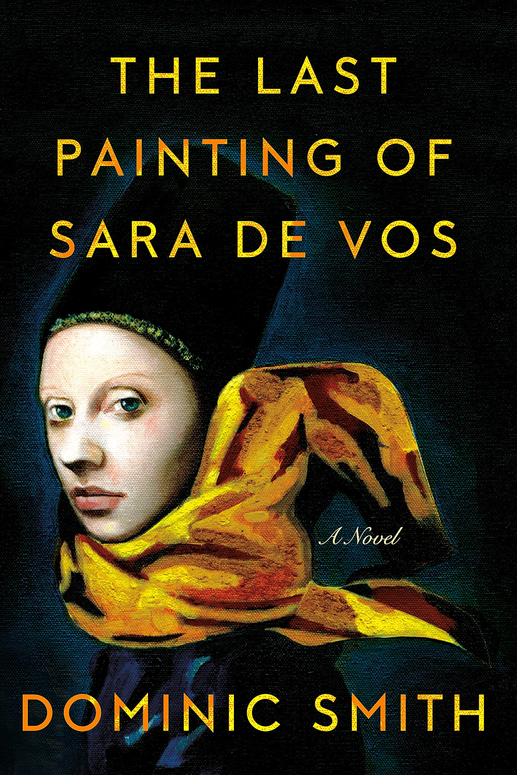 The Last Painting Of Sara De Vos: A Novel,New