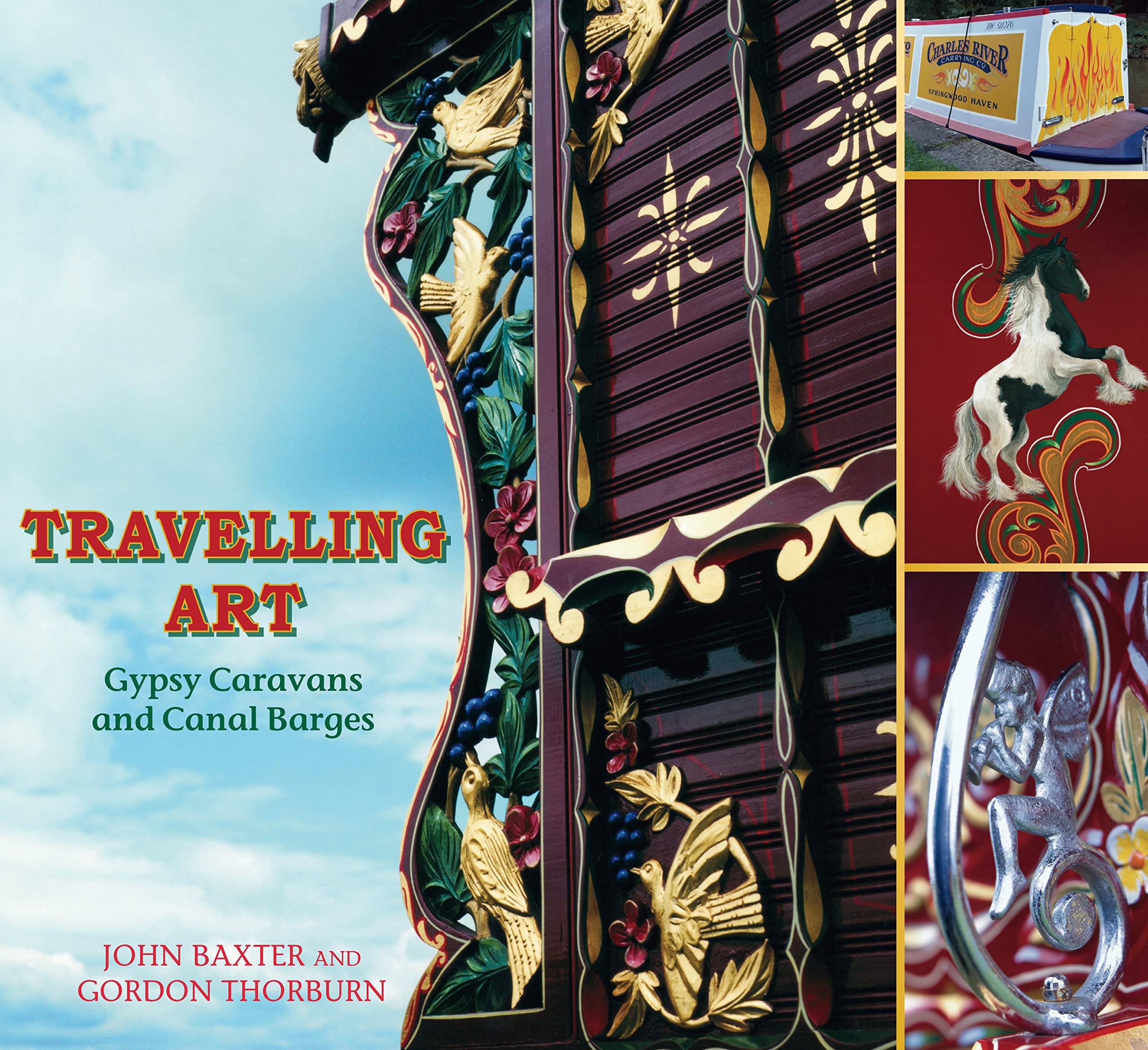 Travelling Art: Gypsy Caravans and Canal Barges,New