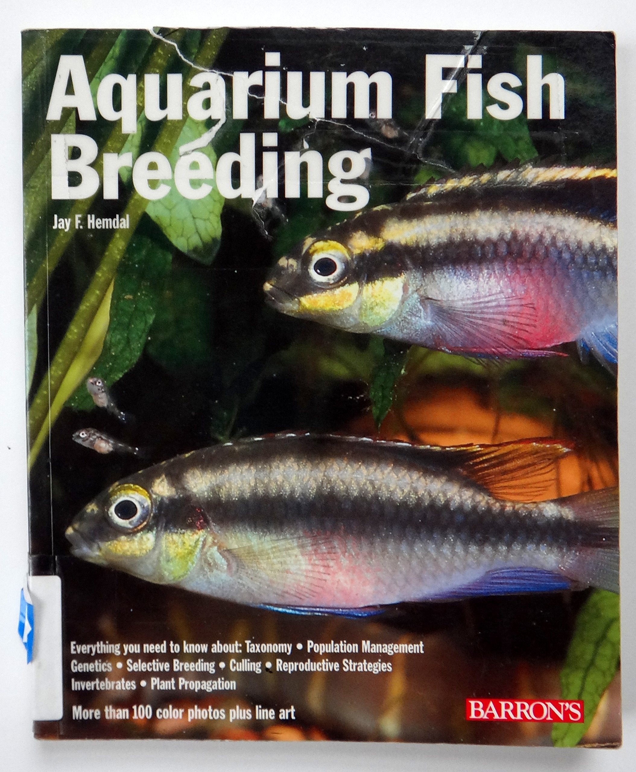 Aquarium Fish Breeding: Jay F. Hemdal,Used