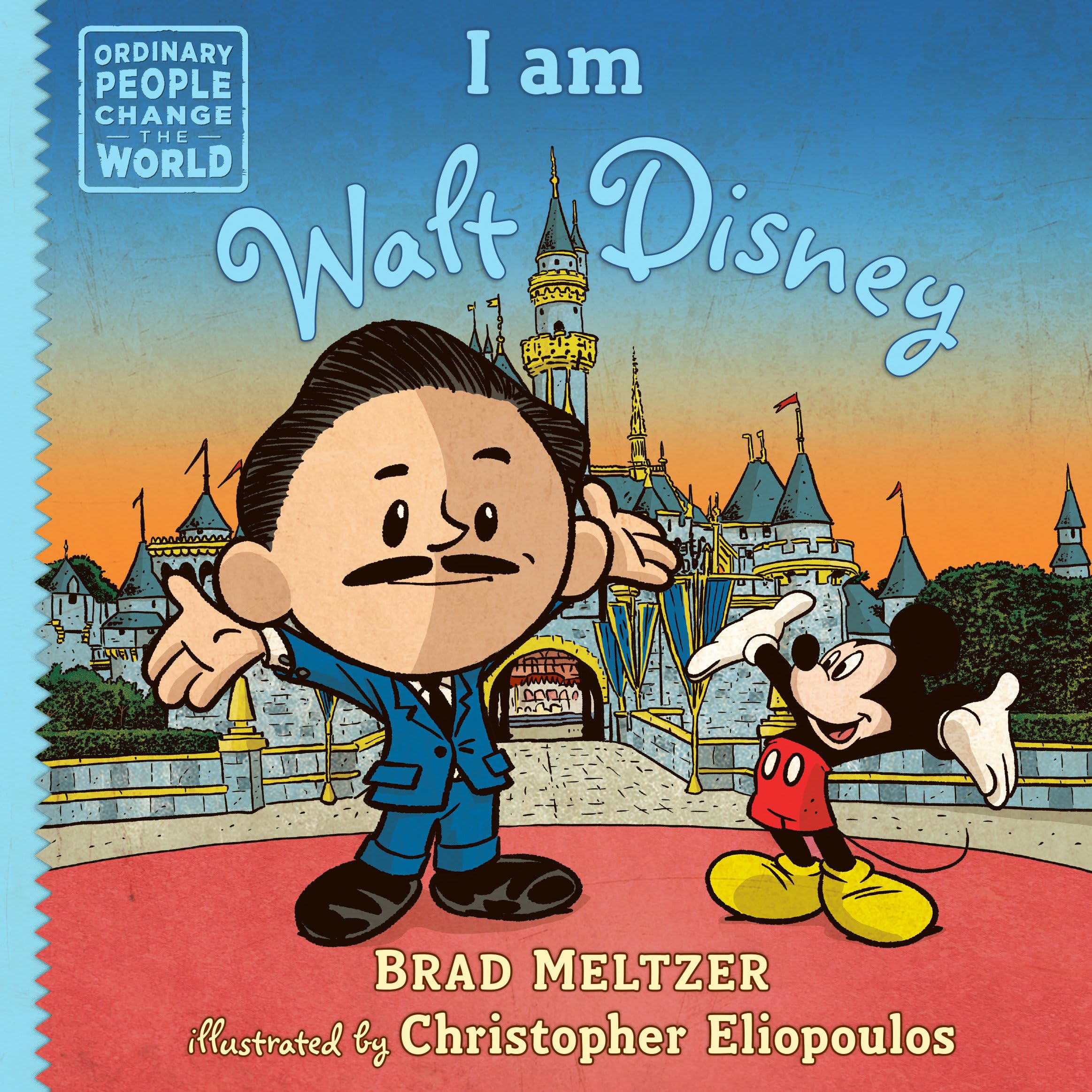 I am Walt Disney (Ordinary People Change the World),New