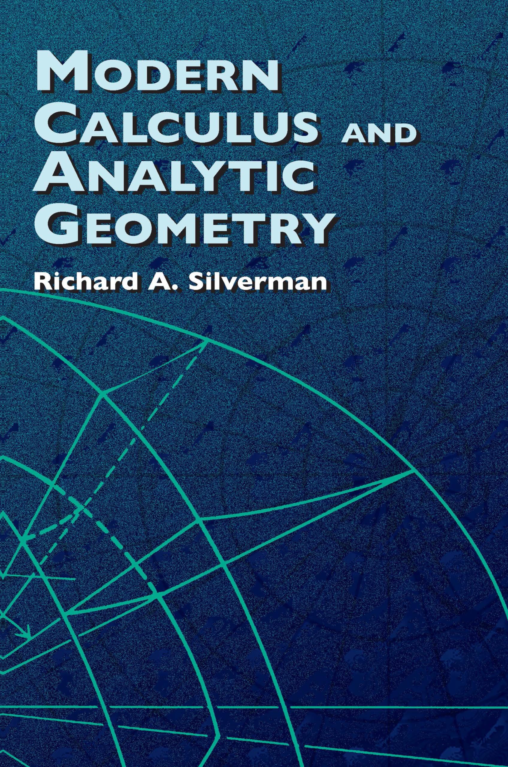 Modern Calculus And Analytic Geometry (Dover Books On Mathematics),New